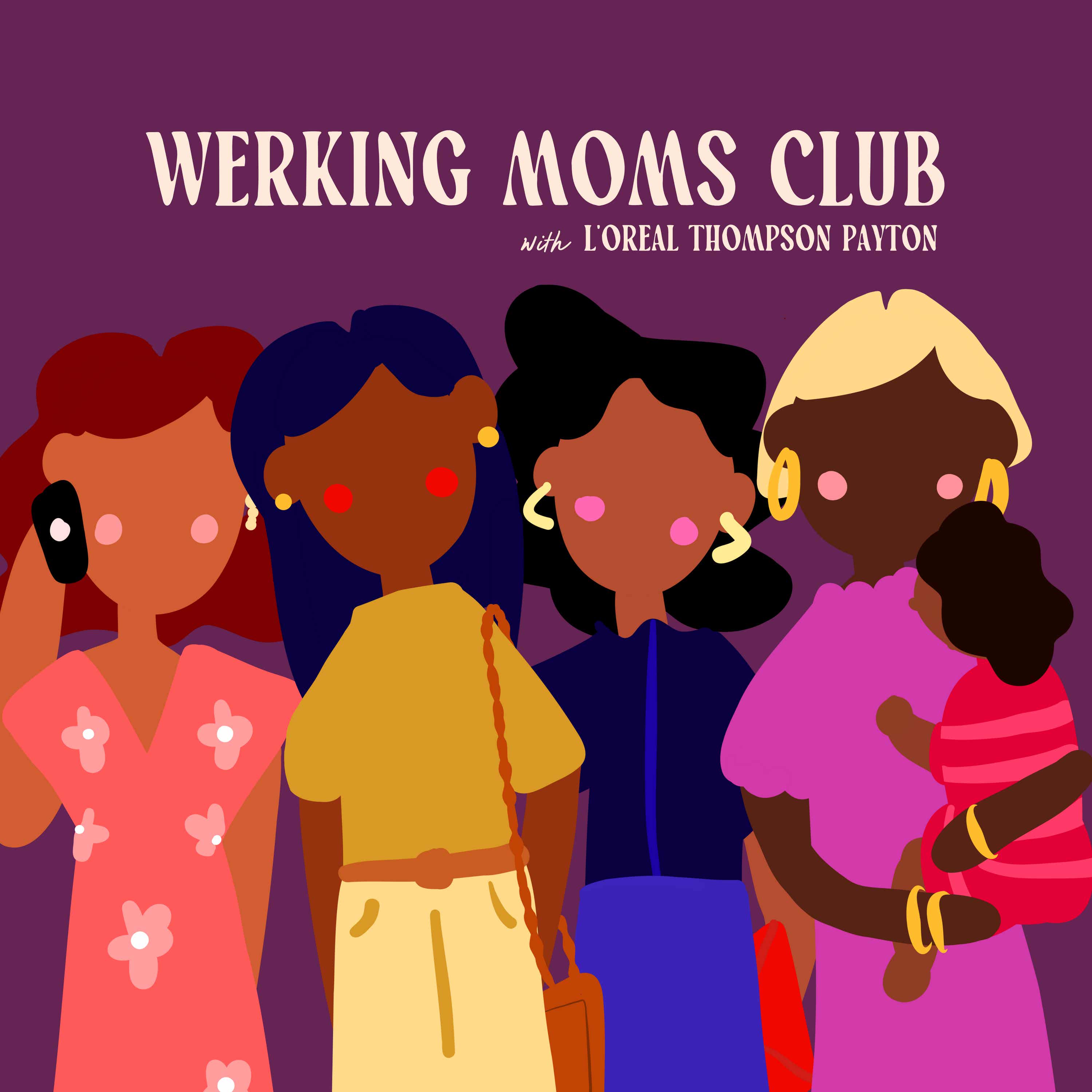 Werking Moms Club podcast artwork
