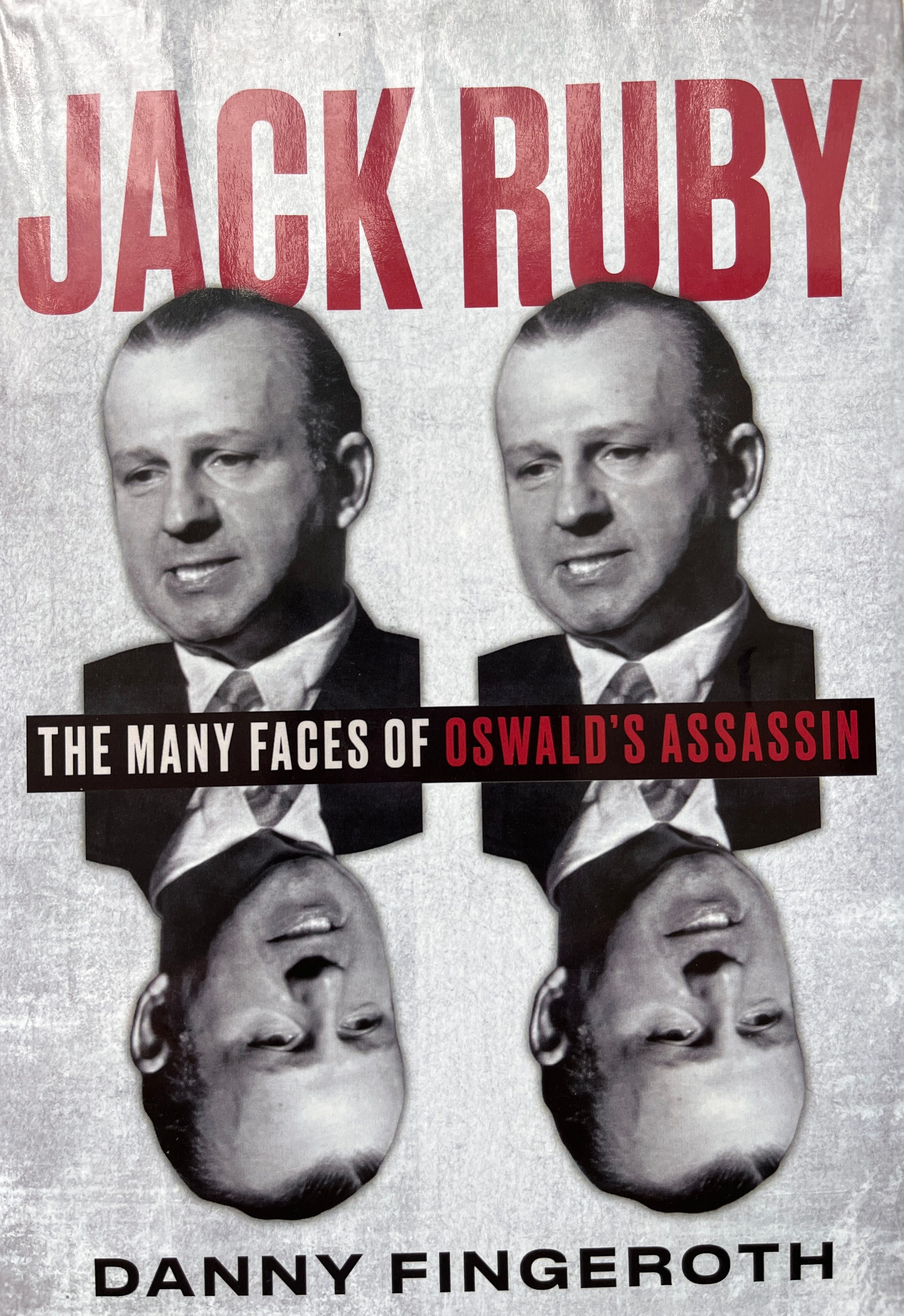 JFK Facts Podcast: Danny Fingeroth on Jack Ruby
