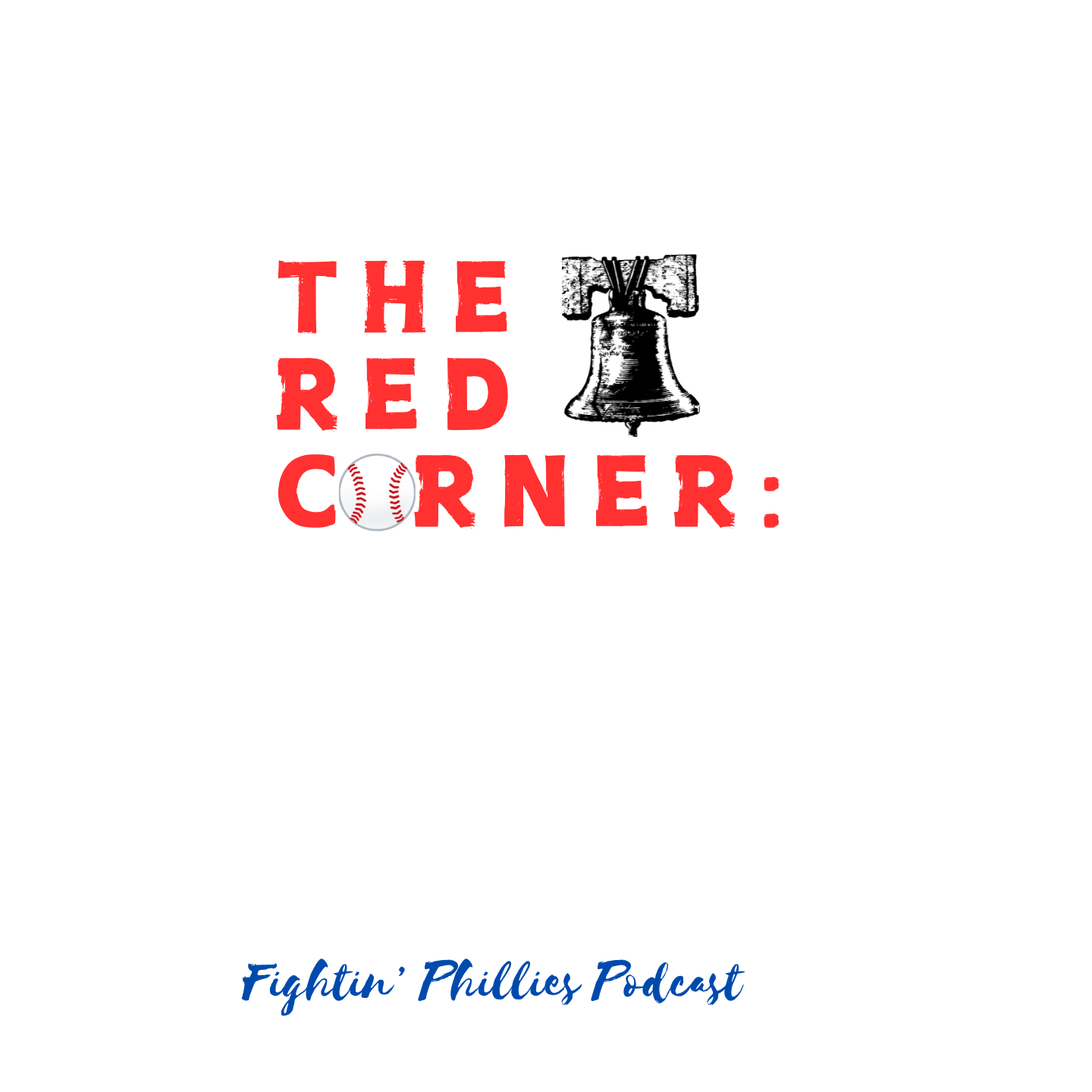 The Red Corner: Fightin\' Phillies Podcast Podcast