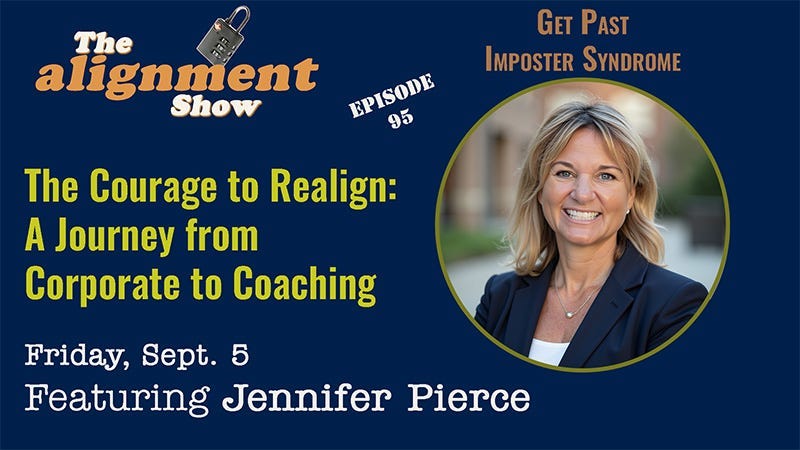 The Courage to Realign: Jennifer Pierce’s Journey from Corporate to Coaching episode artwork