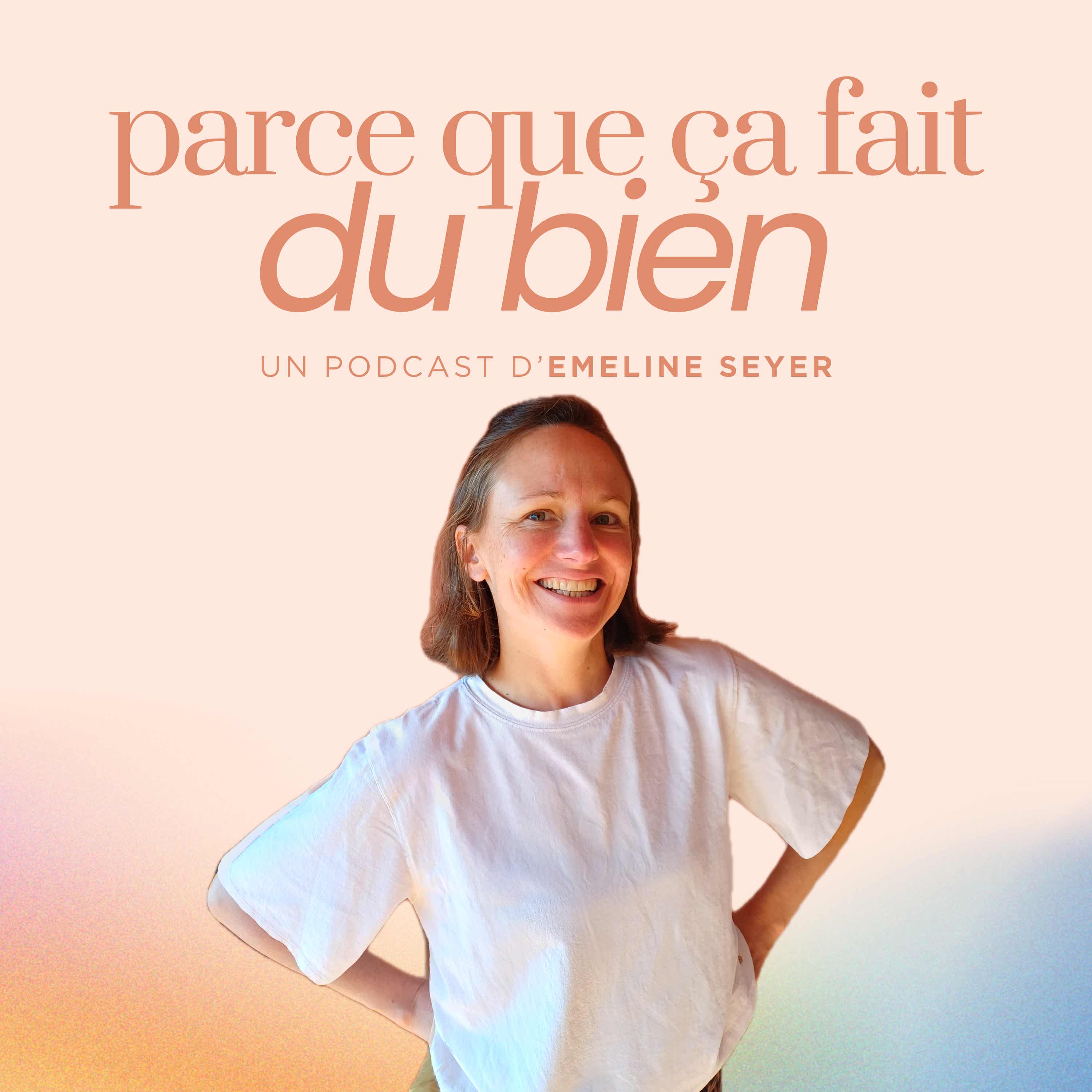 Parce que ça fait du bien podcast artwork