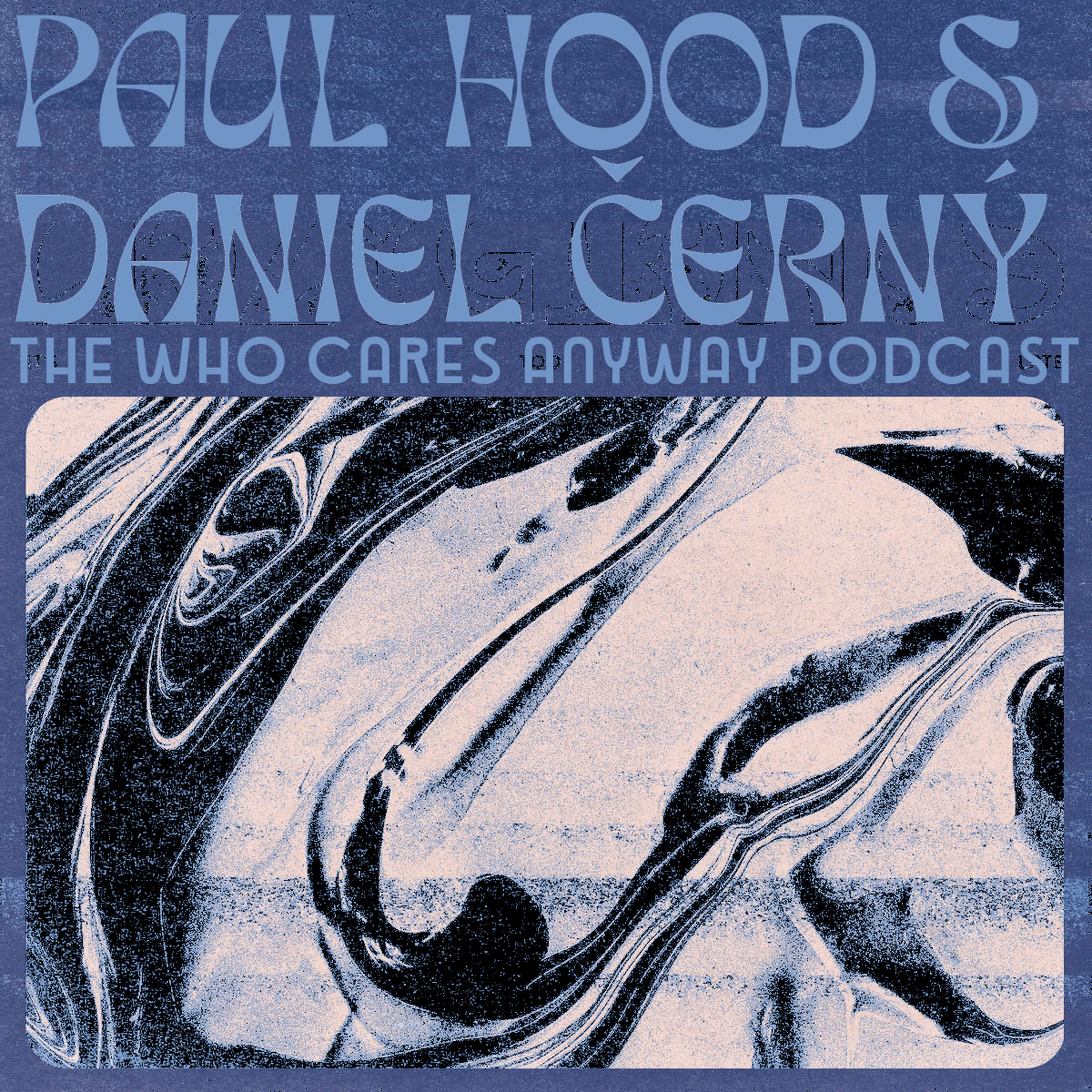 Ep. 29: Paul Hood & Daniel Cherney (Lazy Giants / Toiling Midgets)