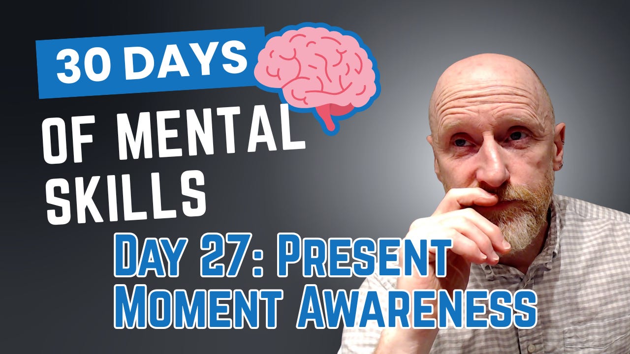 Day 28: Present Moment Awareness