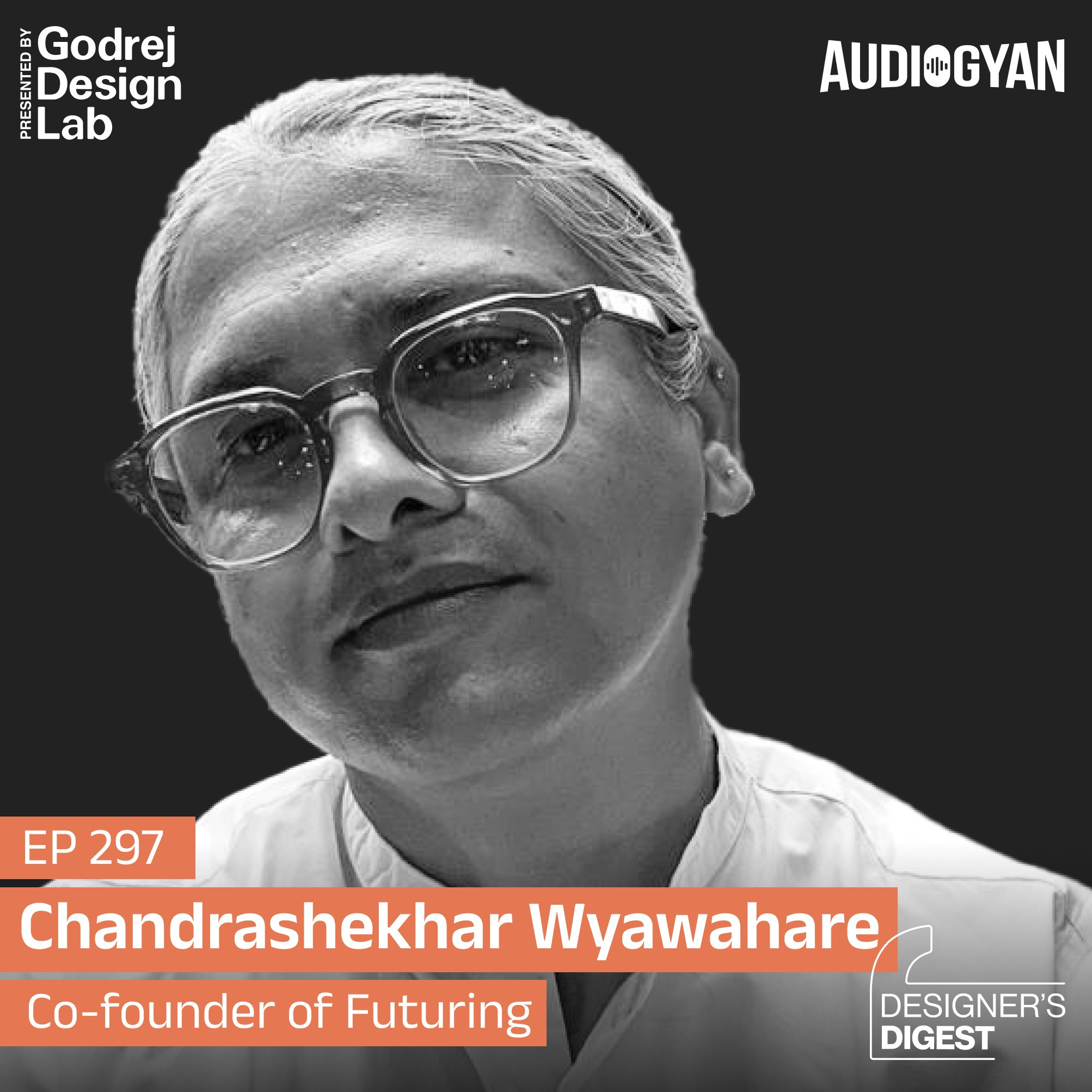 Ep. 297 - Design in India with Chandrashekhar Wyawahare