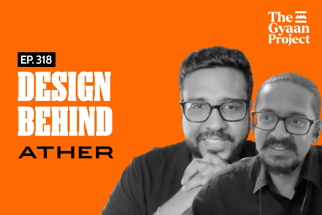 Ep. 318 - The Untold Story of Ather’s Iconic Design with Harish Kumar and Anurag Bartarey