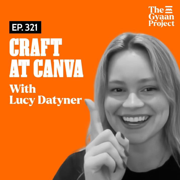 Ep. 321: Craft, taste and the future of Design at Canva with Lucy Datyner Ep. 321: Craft, taste and the future of Design at Canva with Lucy Datyner