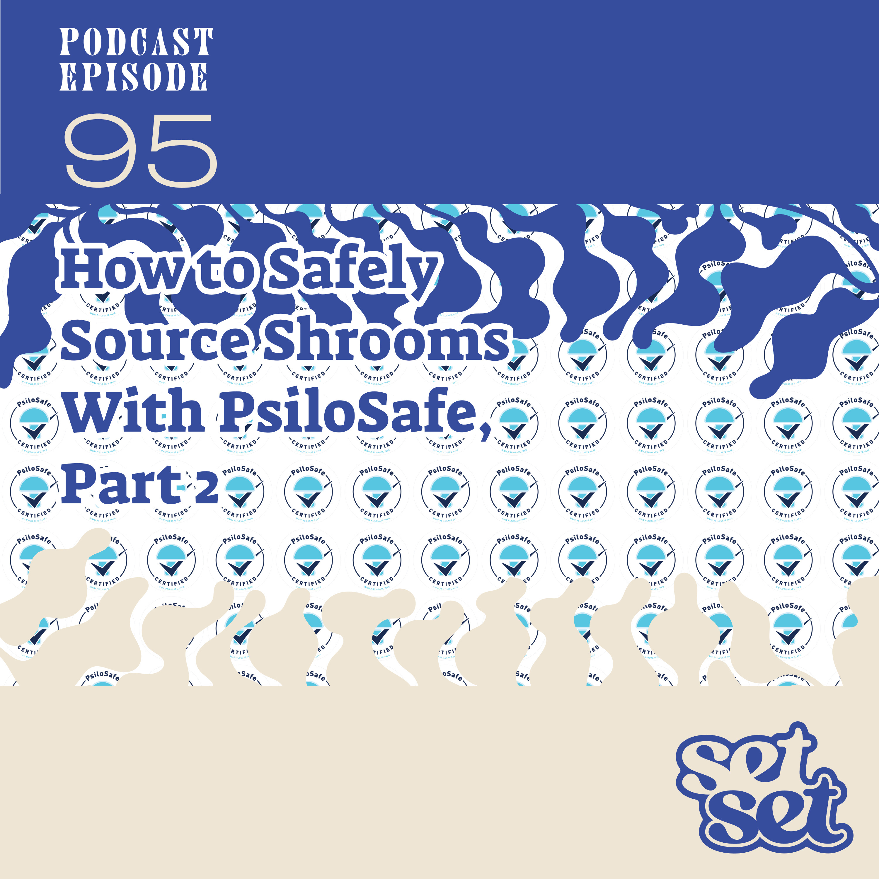 Ep. 95 | Psilocybin Product Safety: What You Need to Know episode artwork