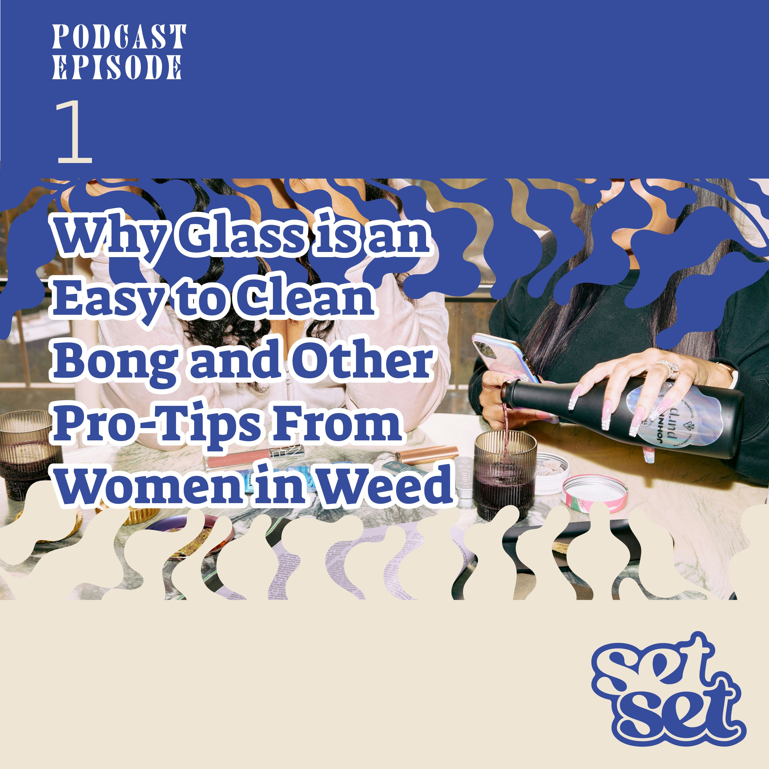 Ep. 1 | Women Who Smoke Weed Share Rituals and Advice episode artwork