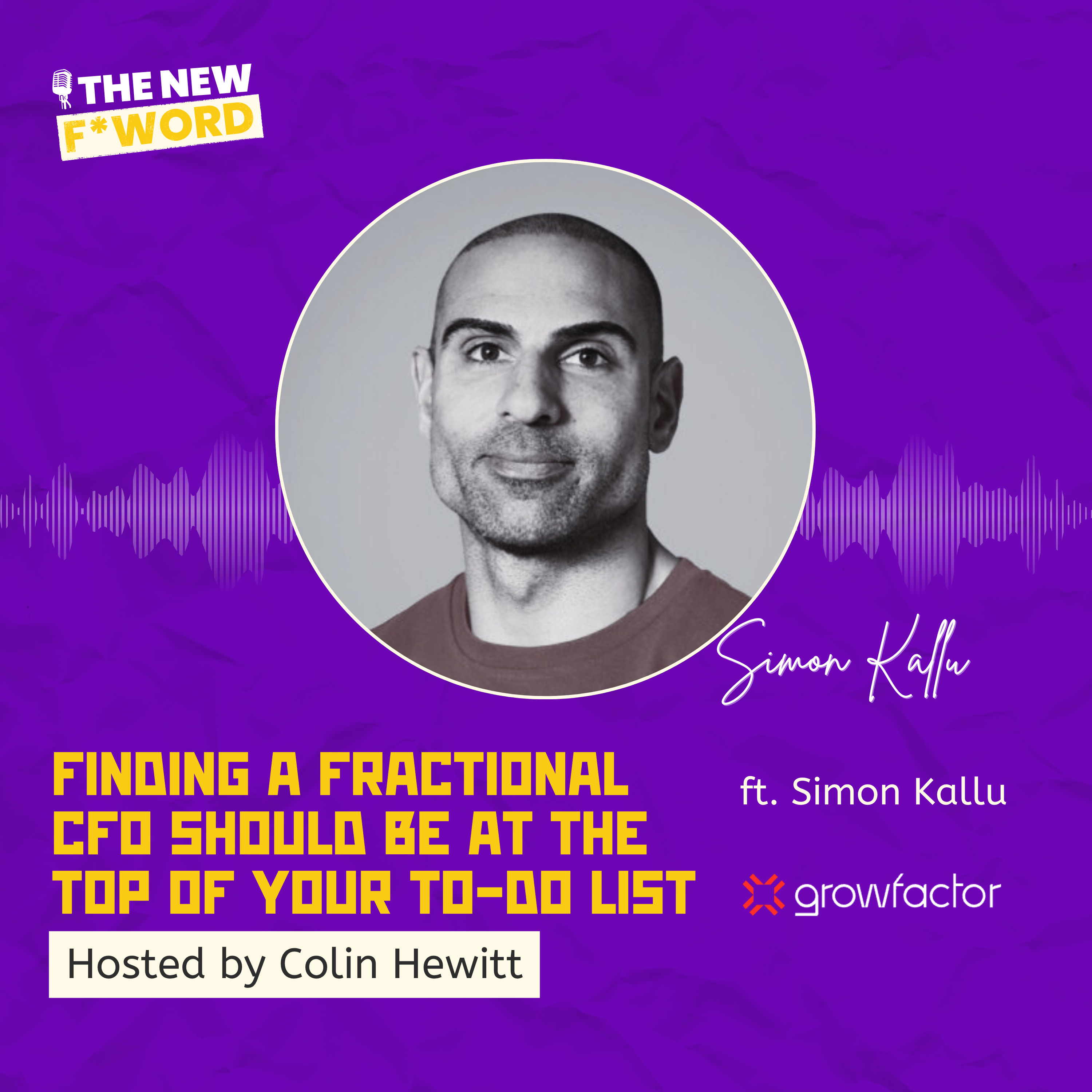 Finding a Fractional CFO Should Be at the Top of Your To-Do List ft. Simon Kallu