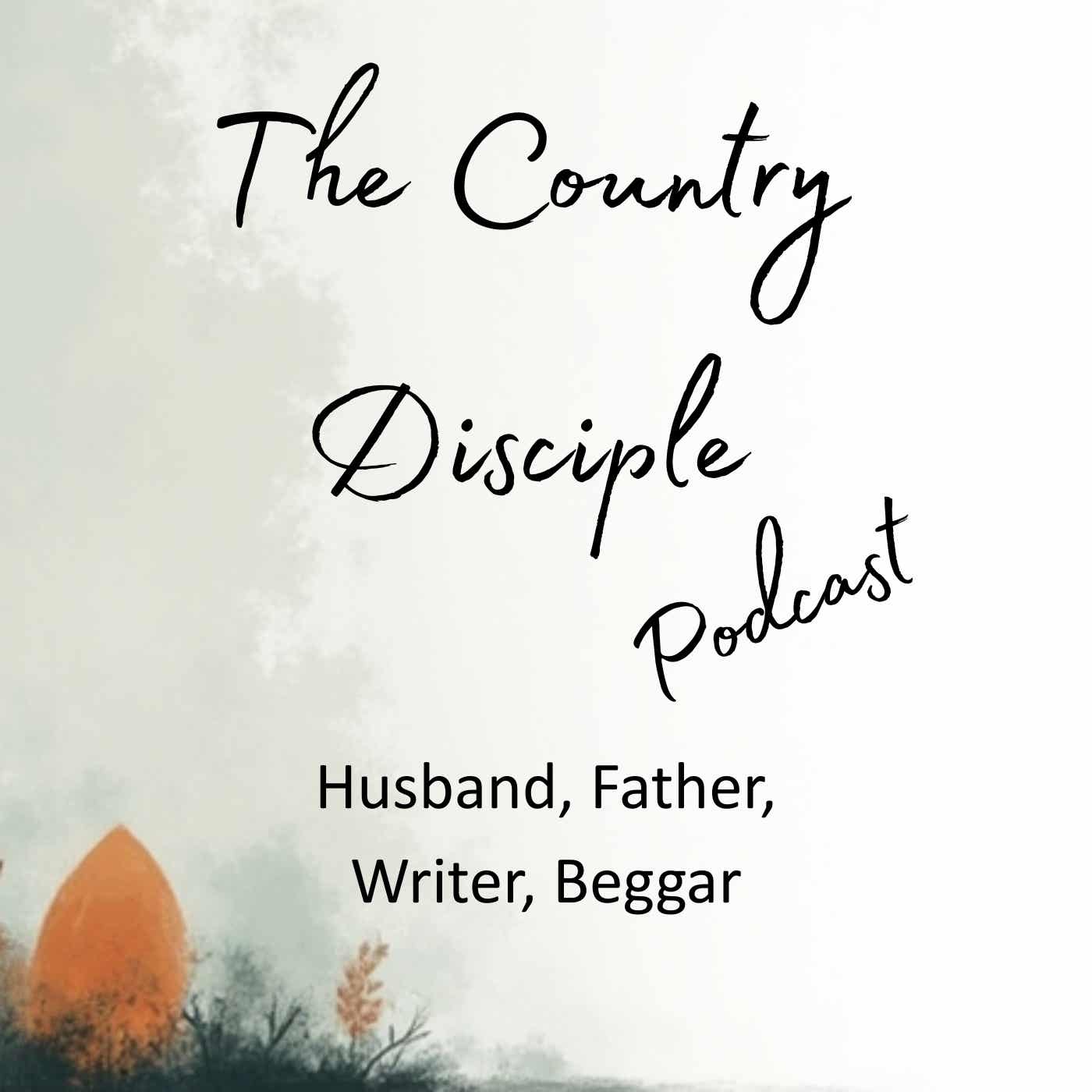 The Country Disciple Podcast podcast artwork