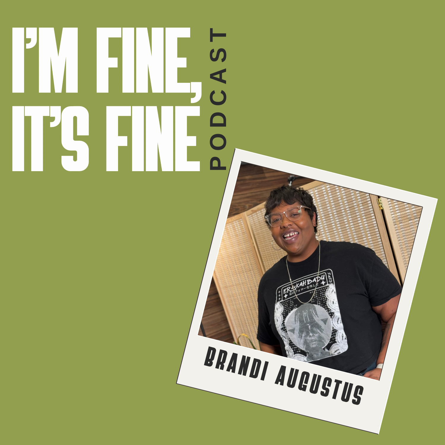 Brandi Augustus - Hilarious Comedian, Mother, and Social Justice Advocate episode artwork