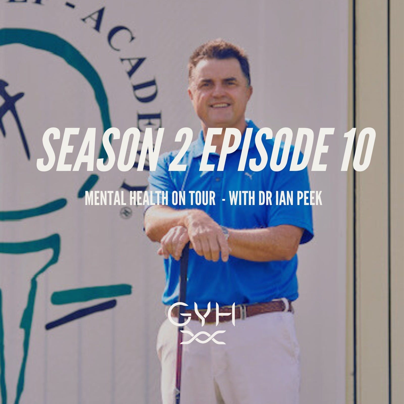 S2 E10: Mental Health on Tour with Dr Ian Peek