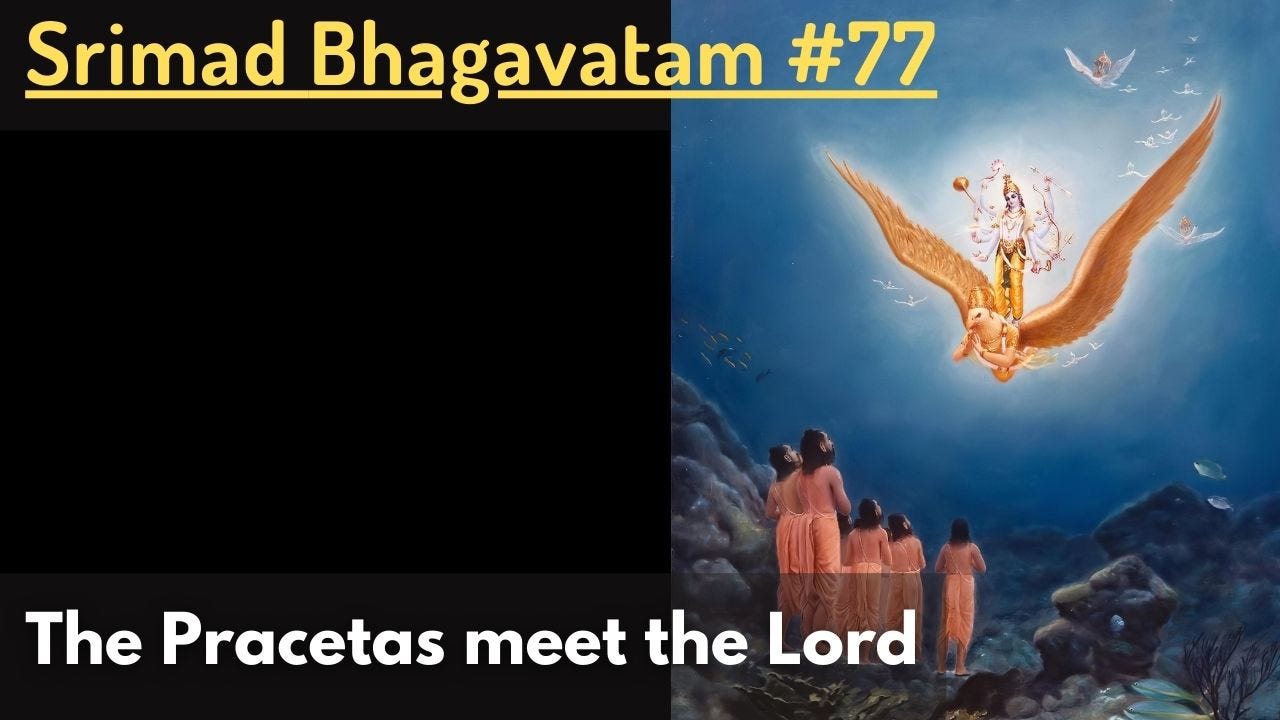 The Pracetas meet the Lord (Srimad Bhagavatam #77) The Pracetas meet the Lord (Srimad Bhagavatam #77)