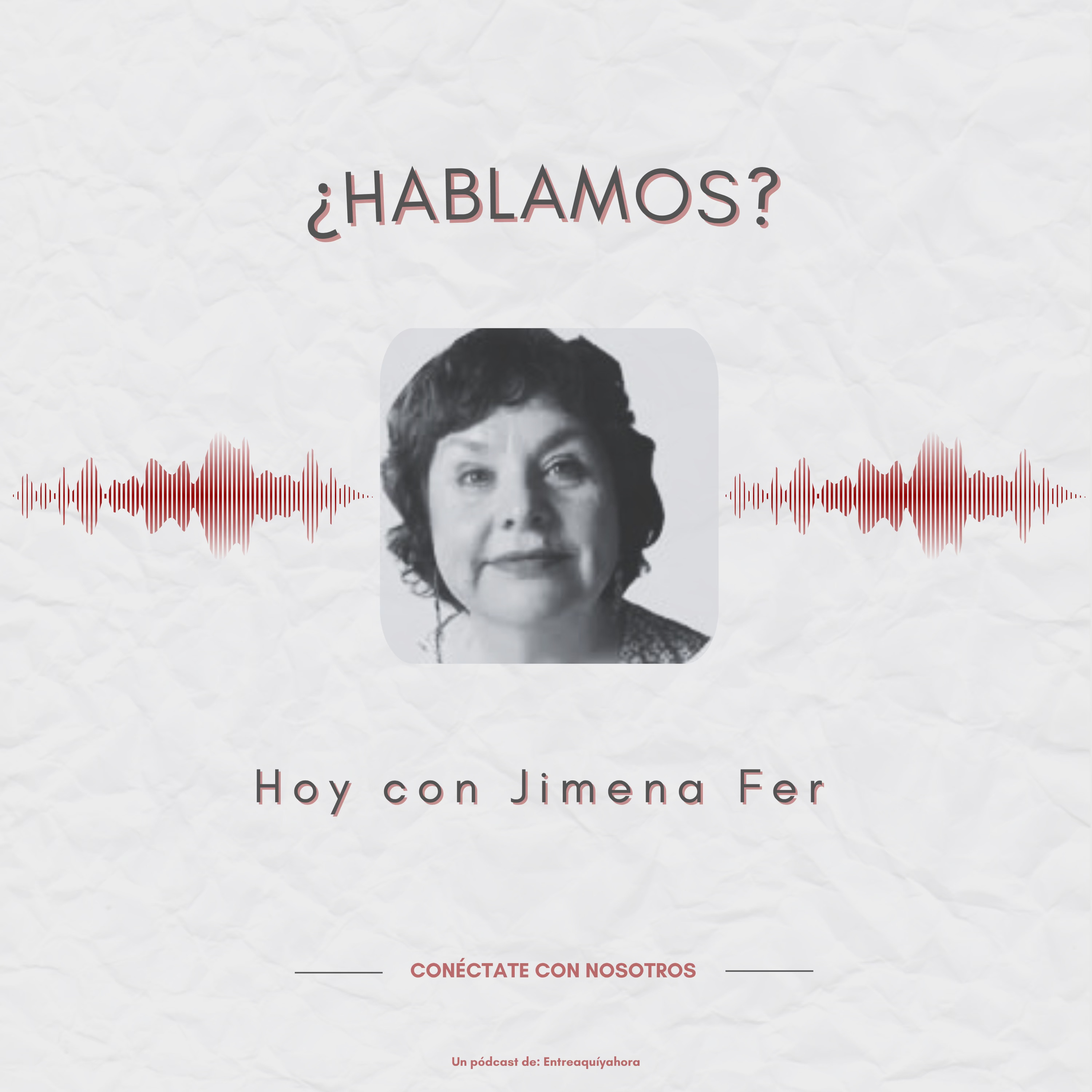 ¿Hablamos? Hoy con… Jimena Fer