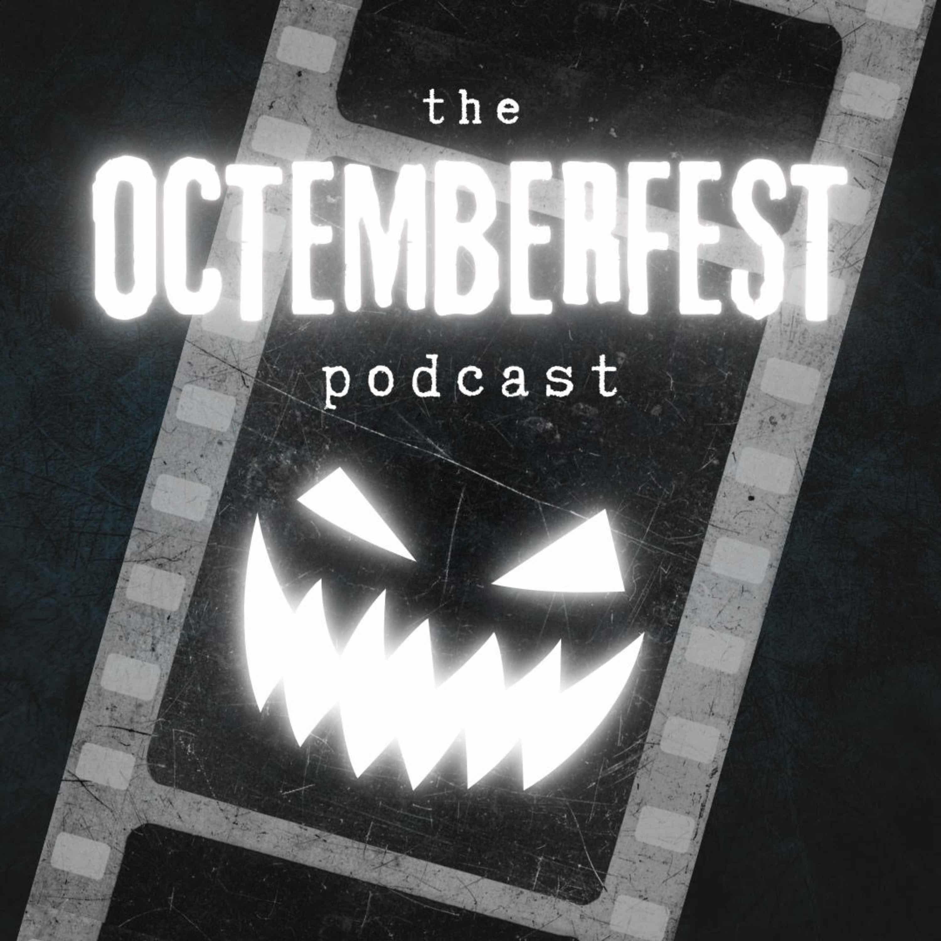 The Octemberfest Podcast