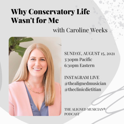 32. Why Conservatory Life Wasn't For Me with Caroline Weeks episode artwork
