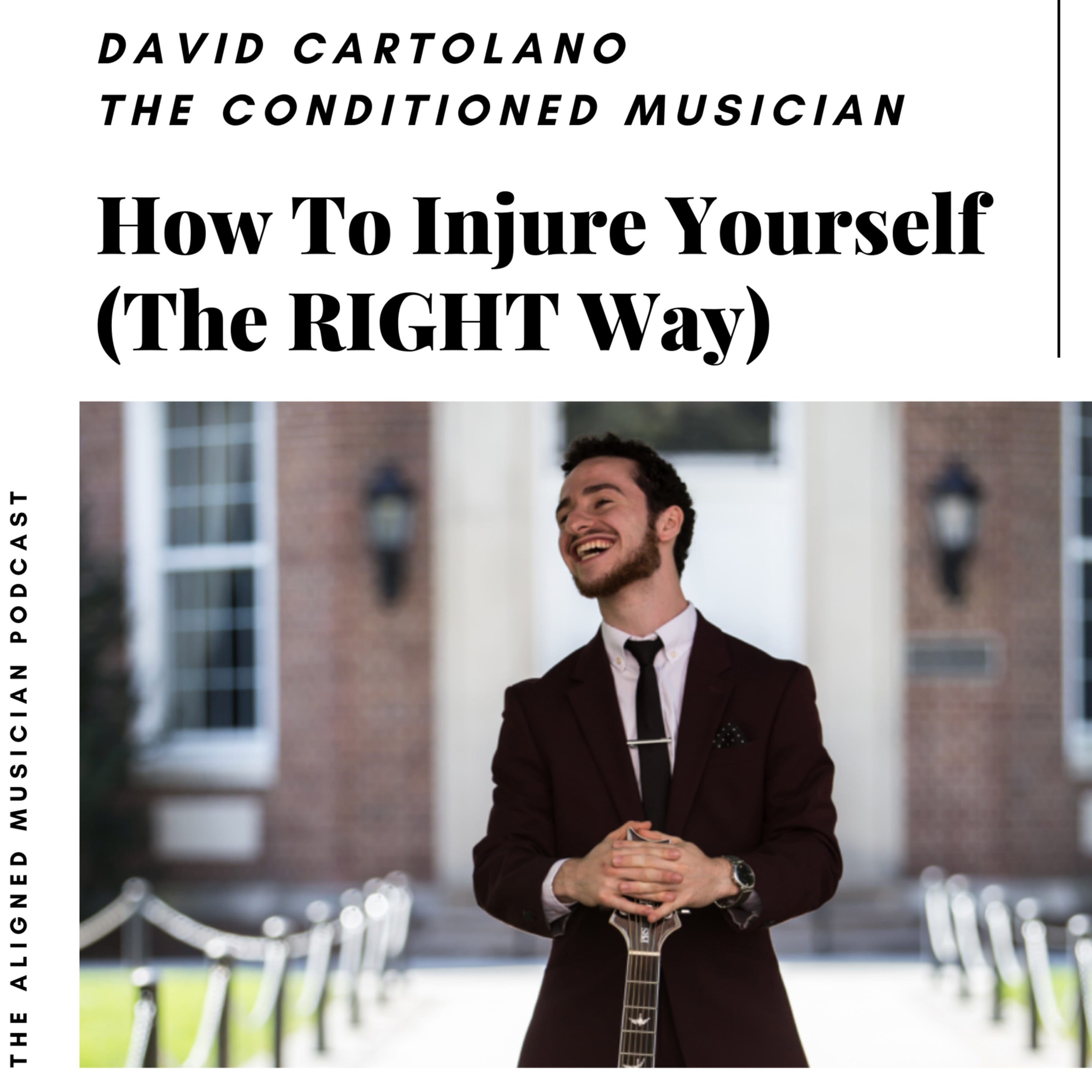 4. How To Injure Yourself (The RIGHT Way) with David Cartolano episode artwork