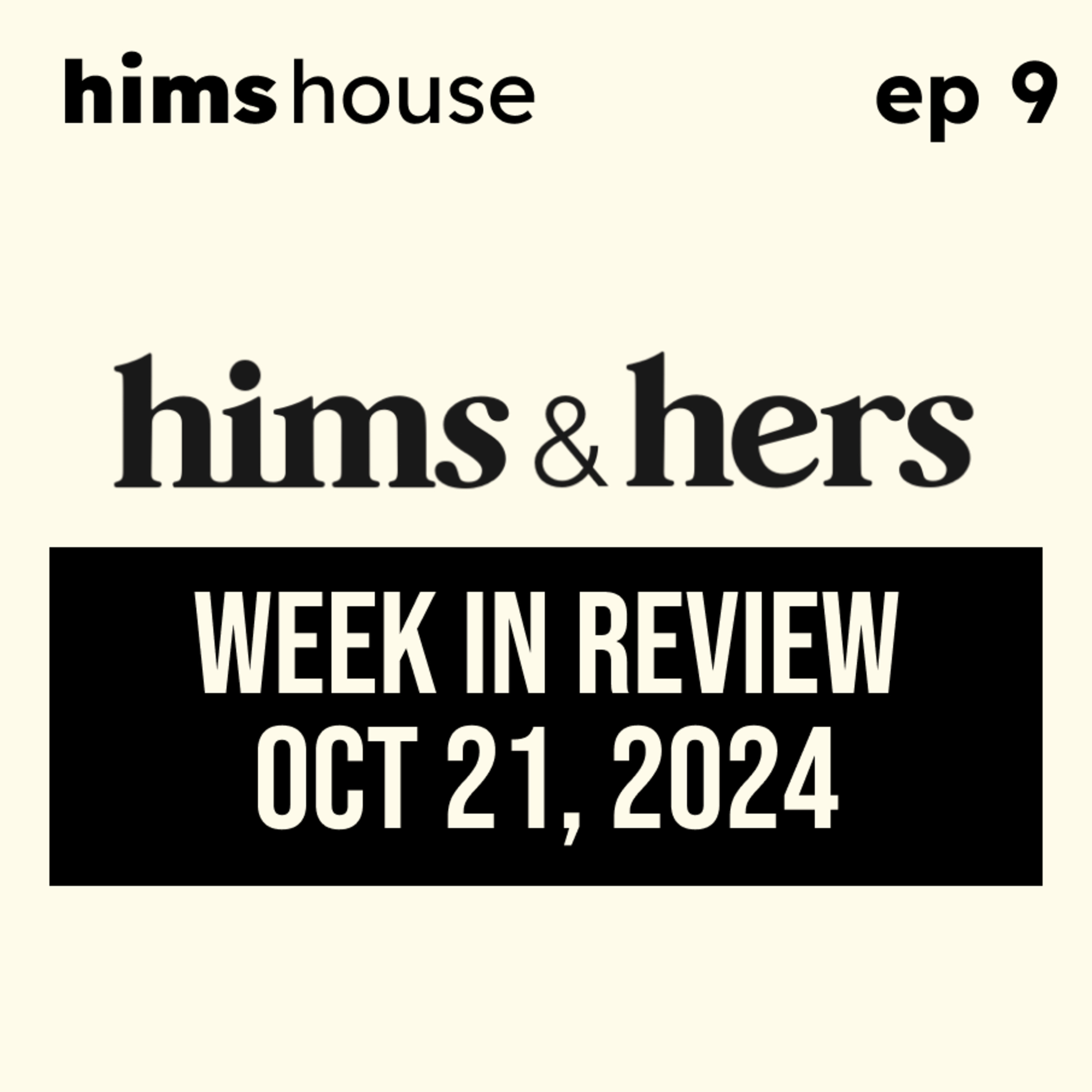 Ep 9 - Hims’ Possible Next Drugs, 503B Hiring, GLP-1s, S&P 600 (Oct 21, 2024)