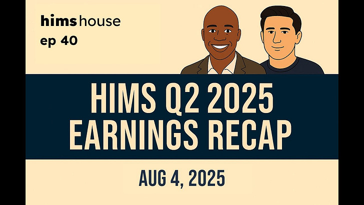Ep 40 - HIMS Q2 Earnings Recap