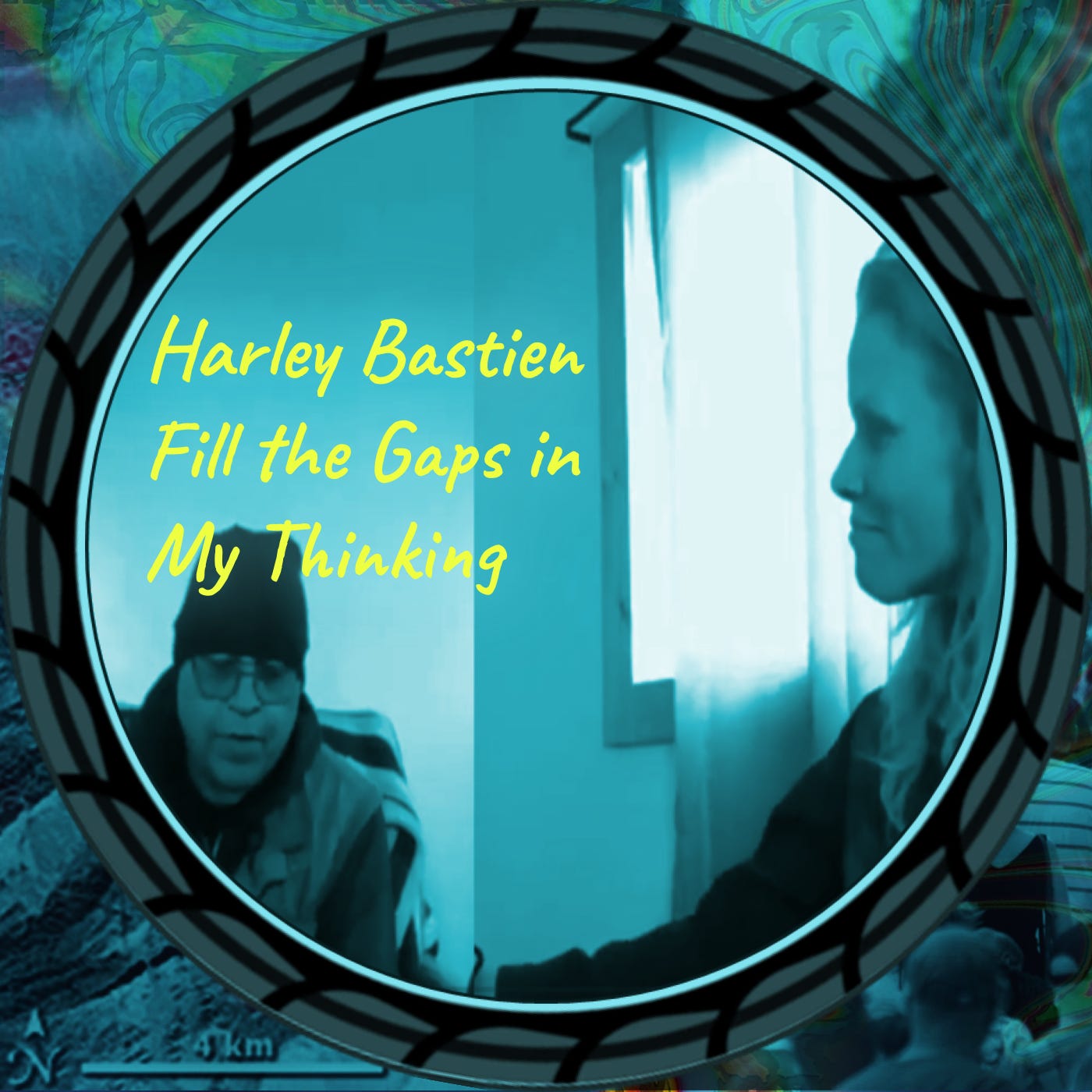 Harley Bastien Fills the Gaps in My Thinking episode artwork