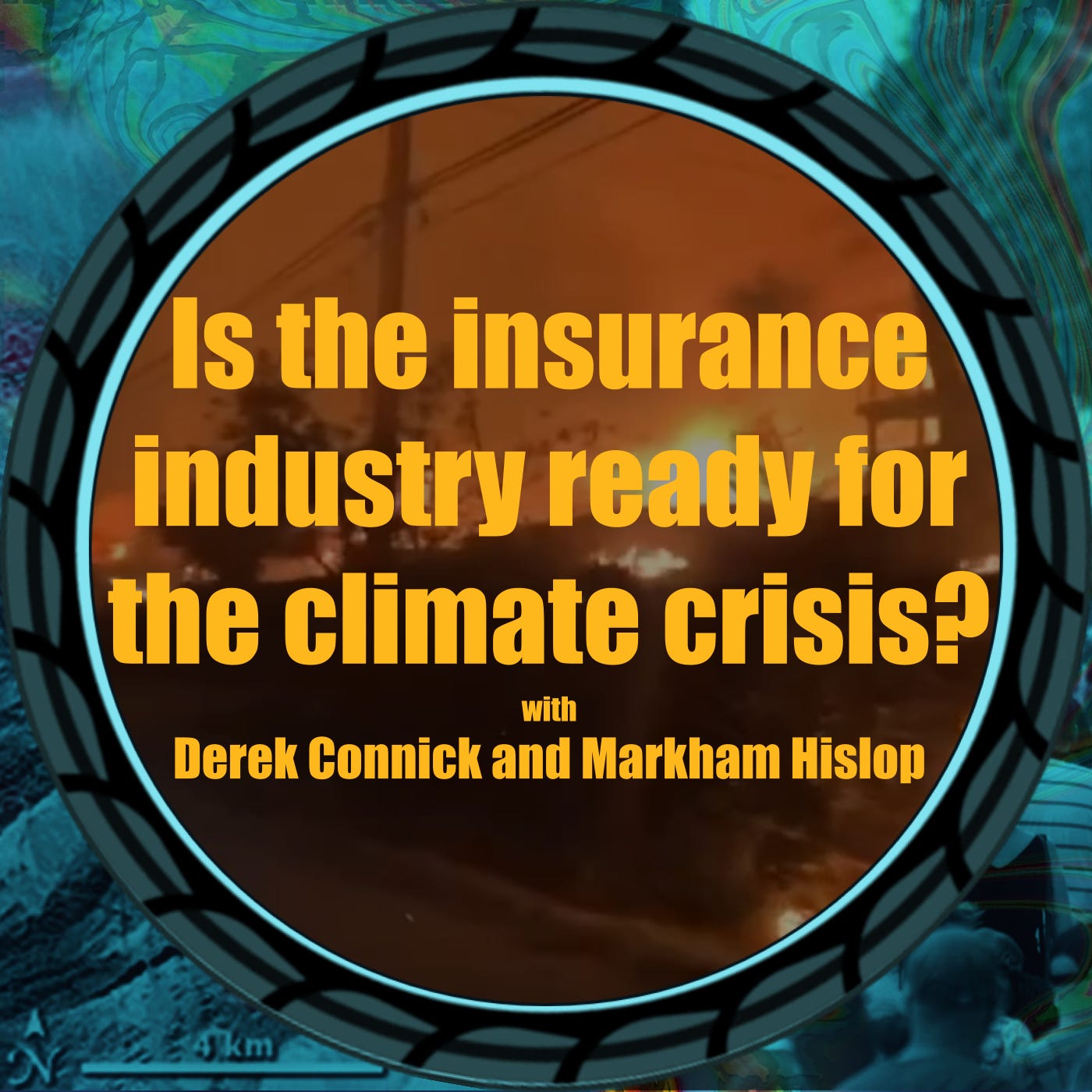 Is the Insurance Industry Ready for the Climate Crisis?