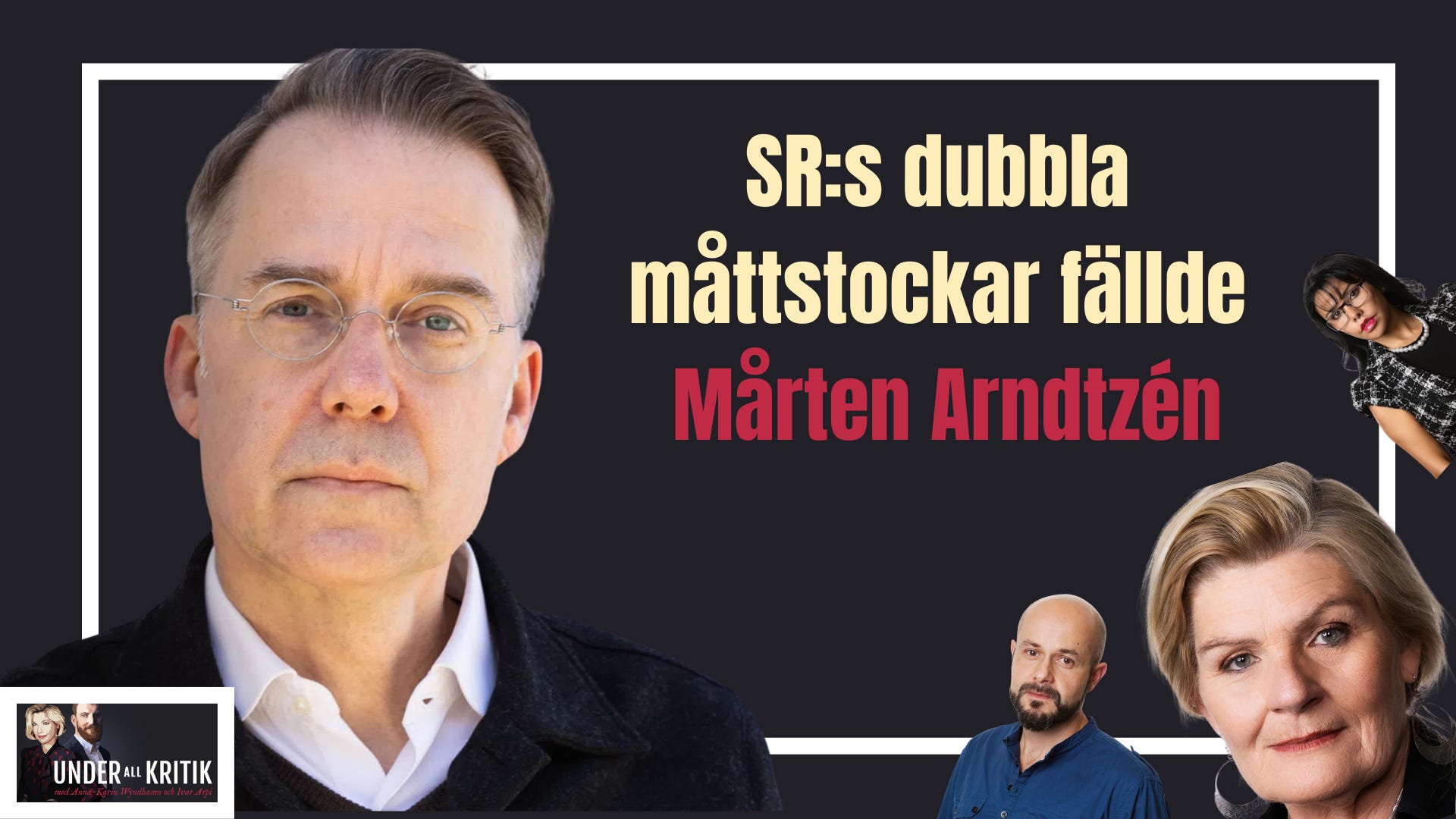 SR:s dubbla måttstockar fällde Mårten Arndtzén