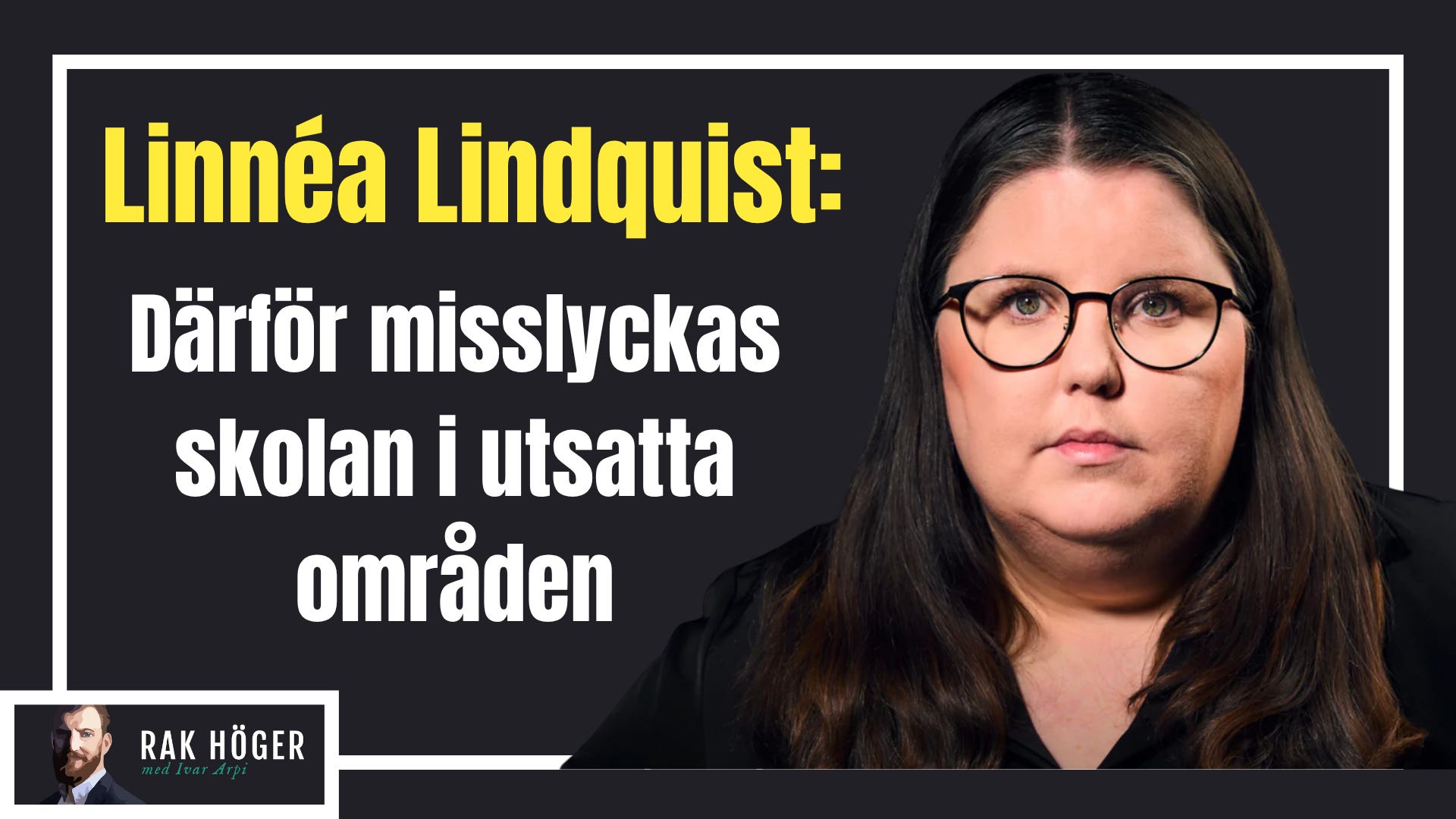 Linnéa Lindquist: Därför misslyckas skolan i utsatta områden