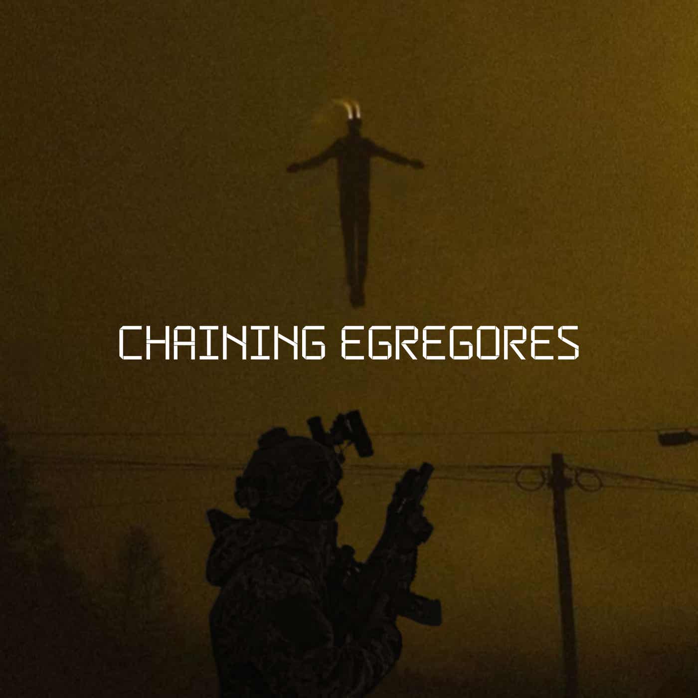 Chaining Egregores