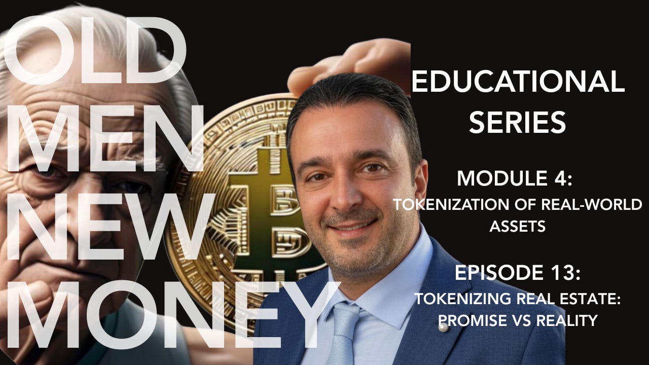 Episode 13: Real Estate Tokenization: Lessons Learned and Future Directions