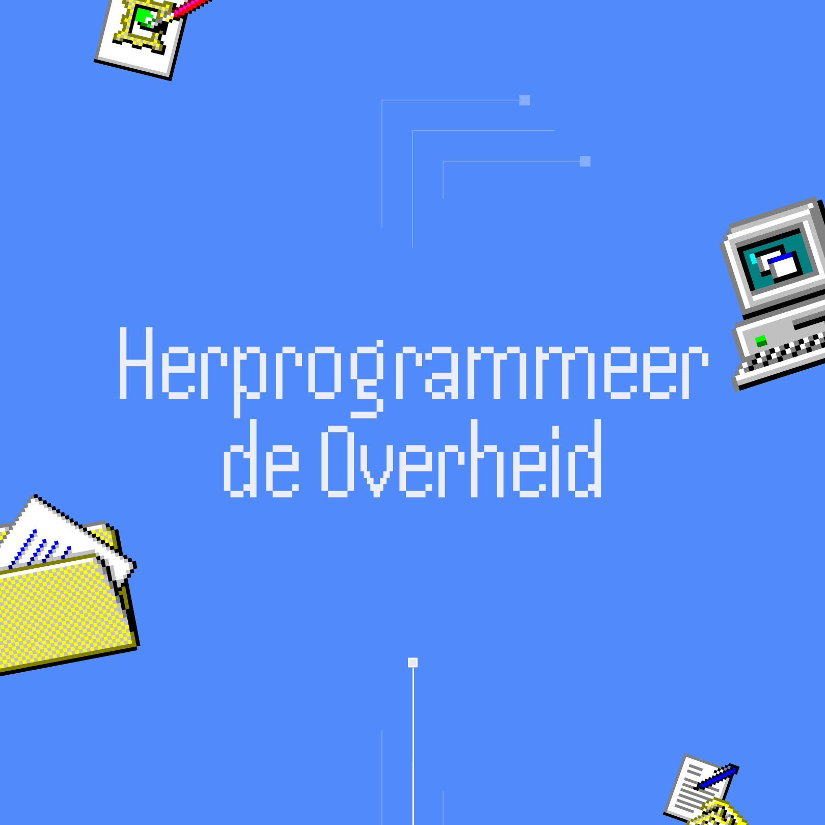 Herprogrammeer de Overheid