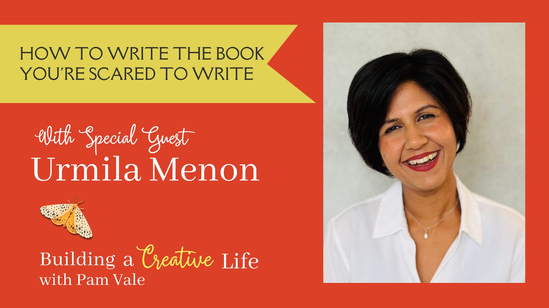 How To Write The Book You're Scared To Write - With Guest Urmila Menon episode artwork