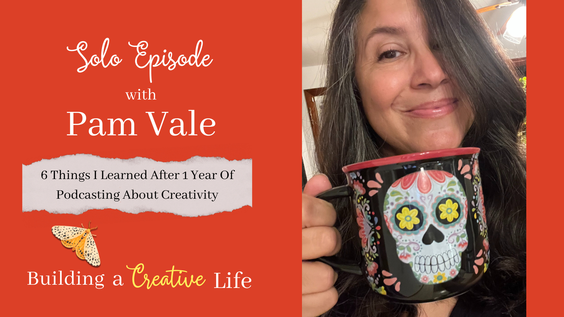 6 Things I Learned After 1 Year Of Podcasting About Creativity episode artwork