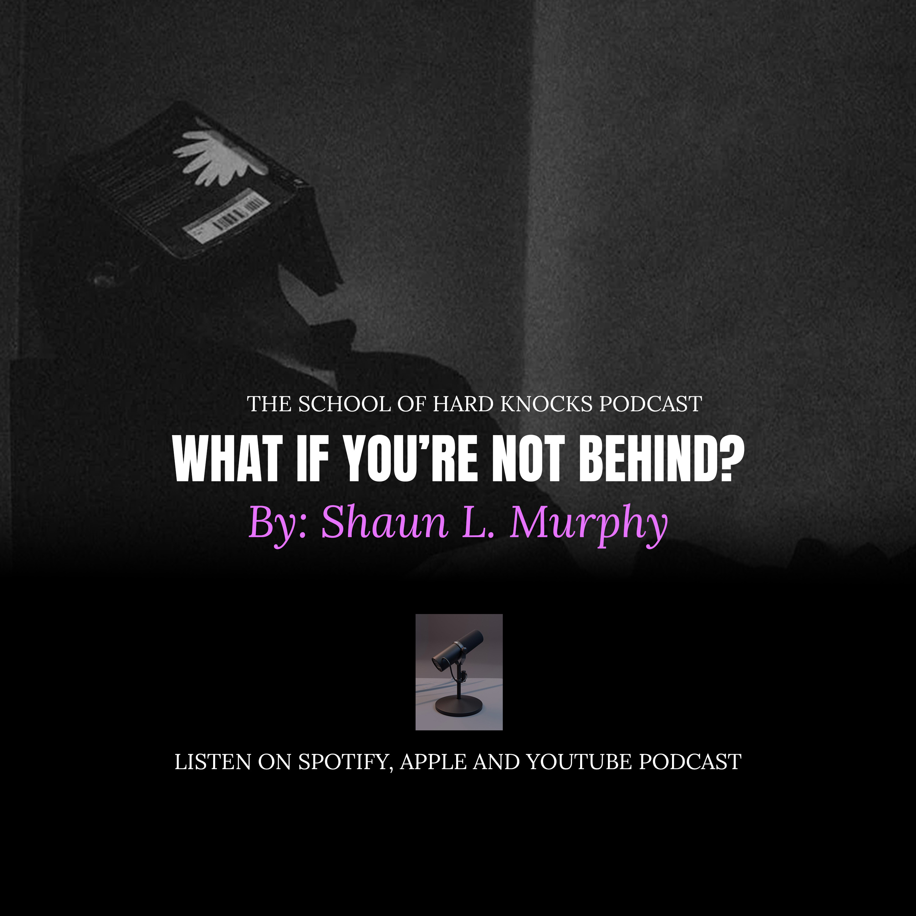 Semester 5: What If You Are Not Behind? episode artwork