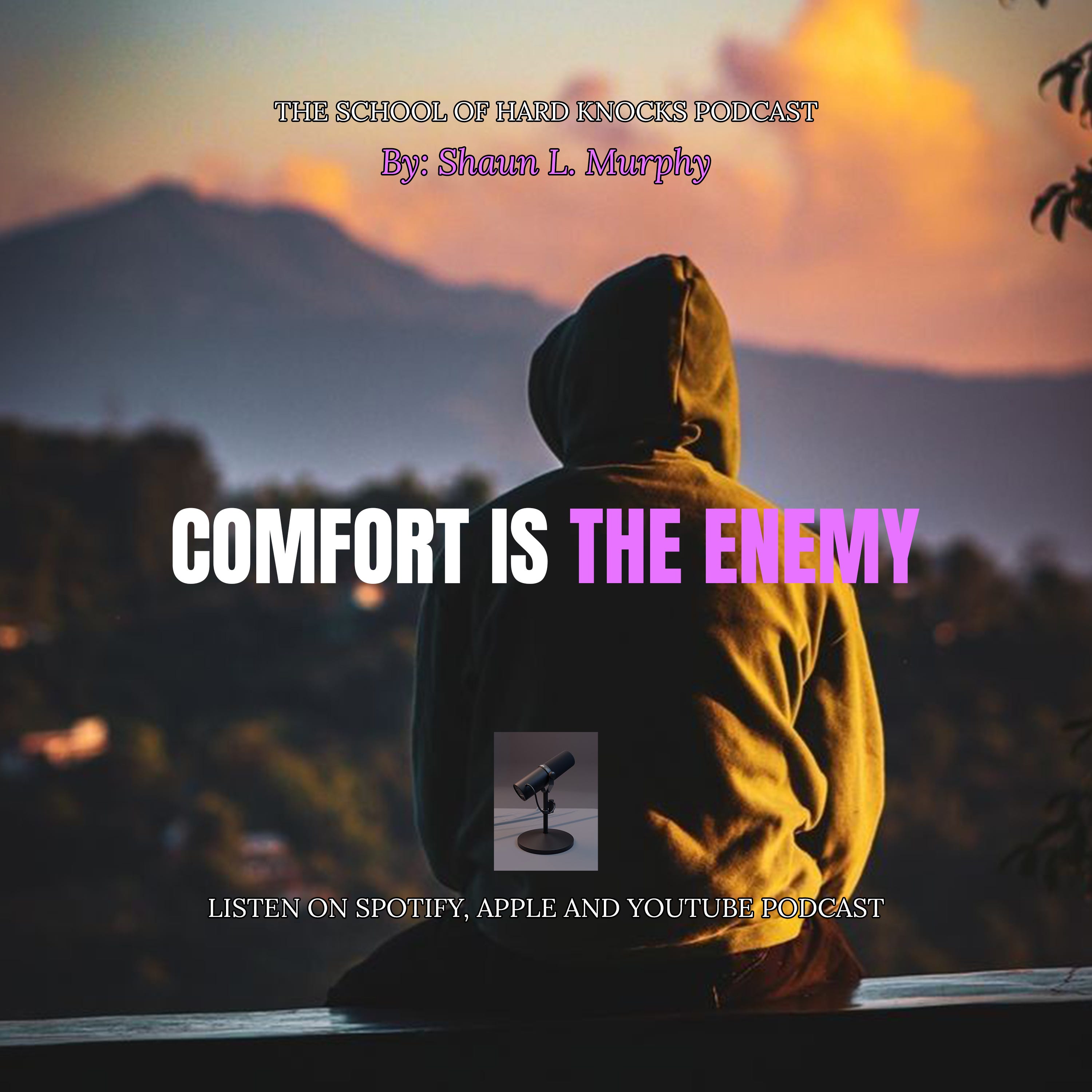 This Isn’t for the Comfortable (If You Want to Grow, Watch This) | The School Of Hard Knocks Podcast episode artwork