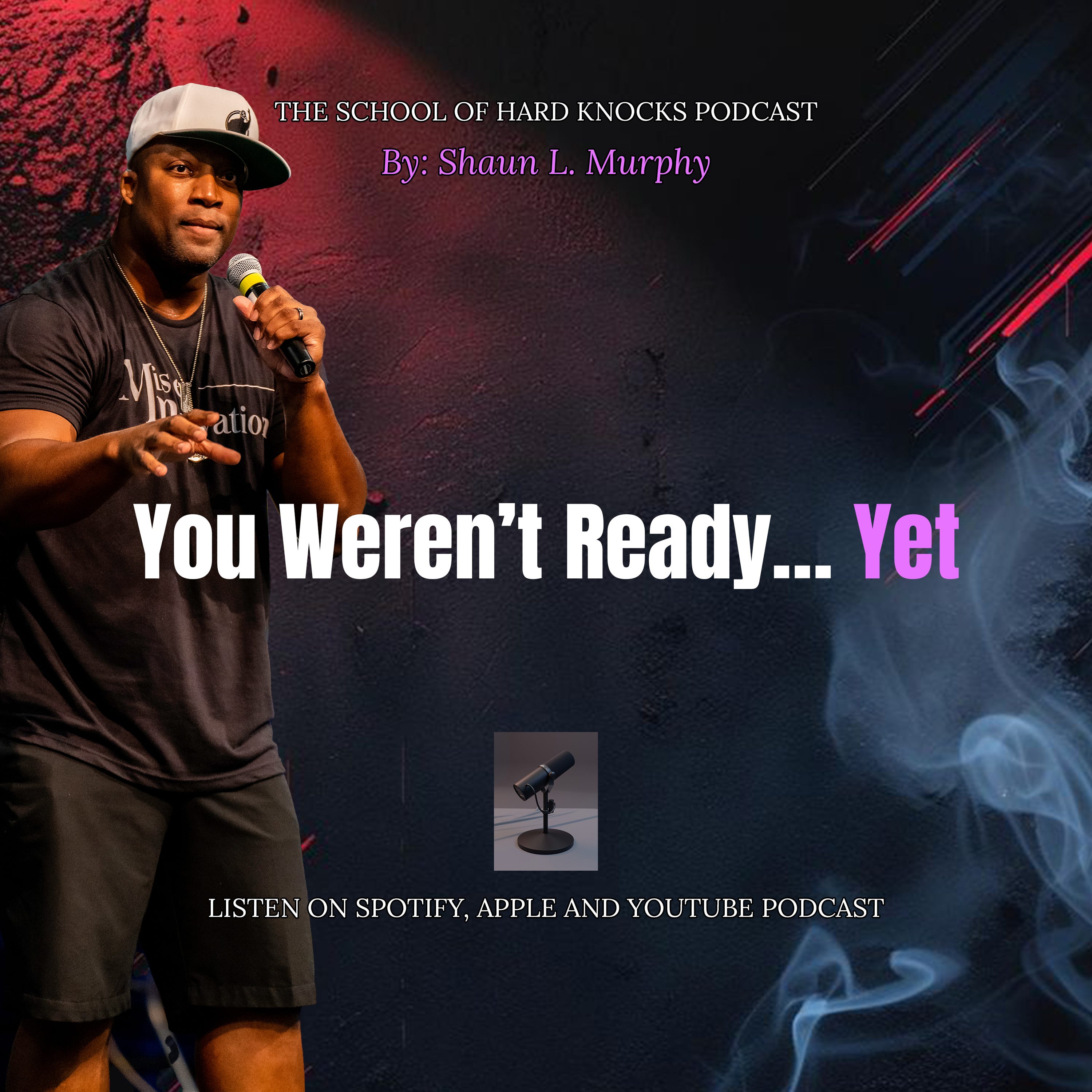 You Don’t Have to Want It Yet (But You’ll Feel It) | The School of Hard Knocks episode artwork