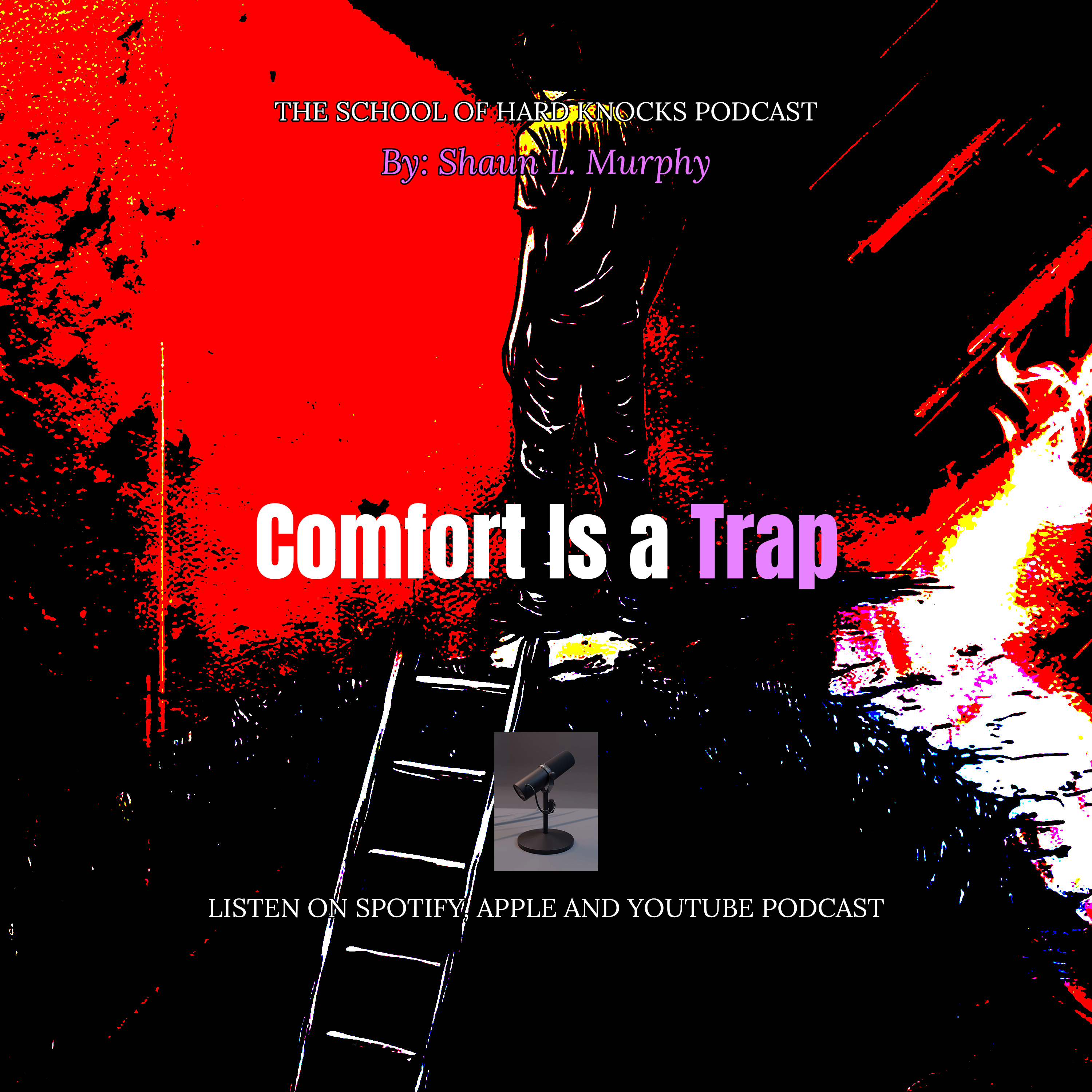 Mediocrity Is a Comfortable Cage (And It’s Holding You Back) | The School of Hard Knocks Podcast episode artwork