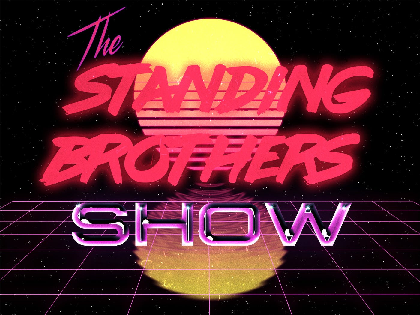 The Standing Brothers Show