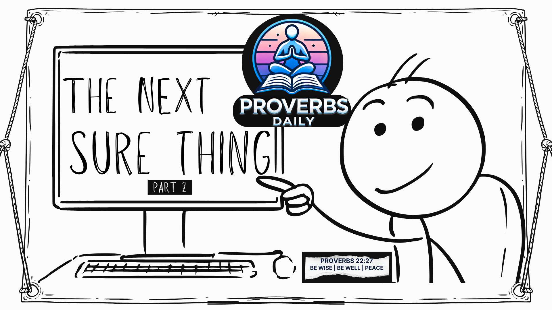 The Next Sure Thing, Part 2
