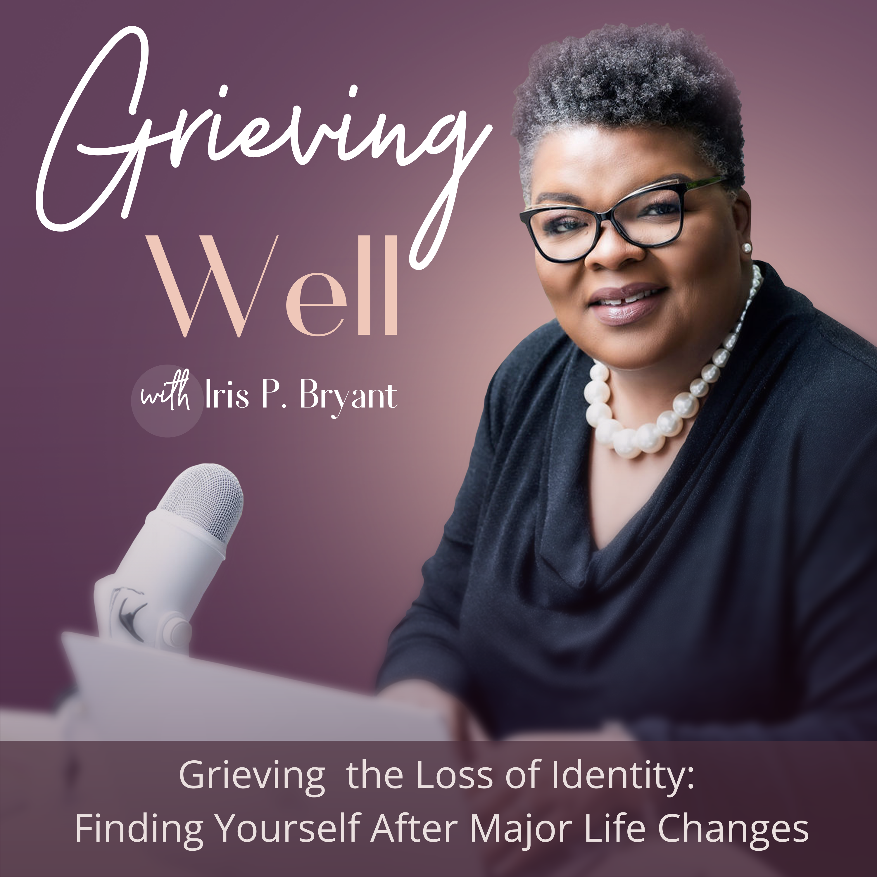 Grieving the Loss of Identity: Finding Yourself After Major Life Changes