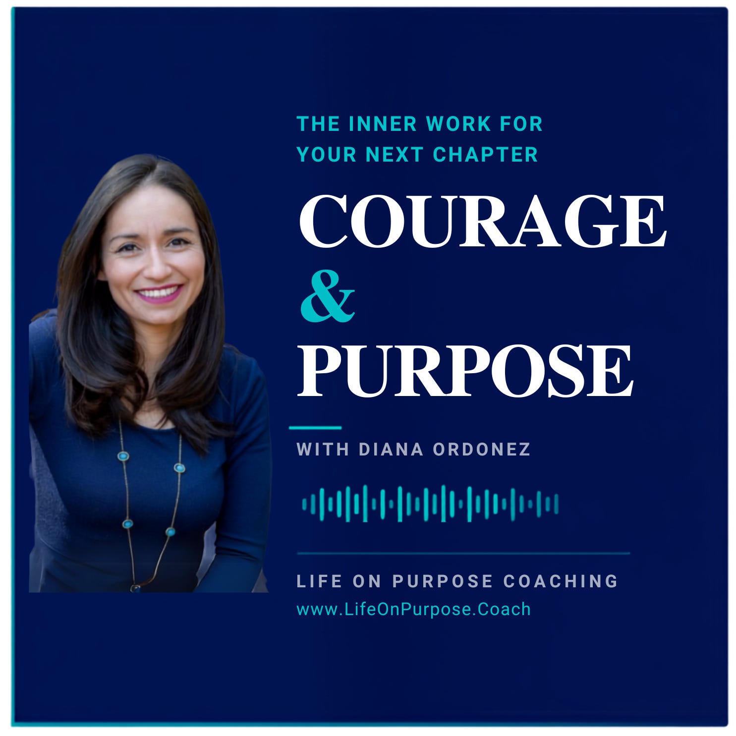 Welcome Back to Courage & Purpose Podcast - Season 2