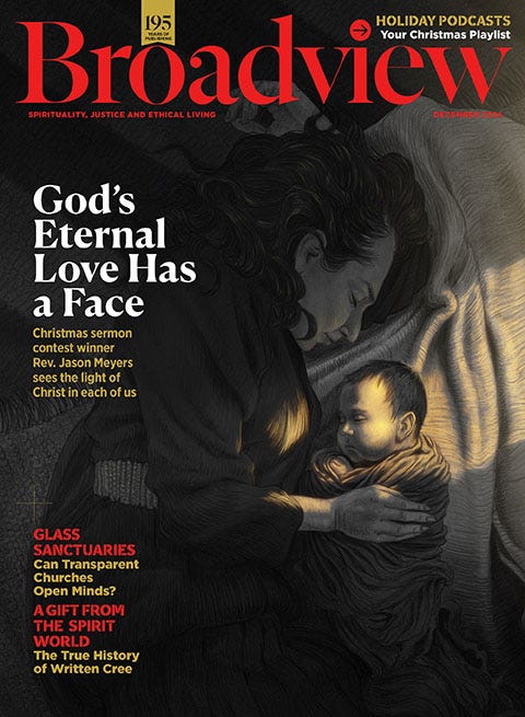 God's Eternal Love Has A Face - winner of Broadview Magazine's 'Best Christmas Sermon Ever" contest episode artwork