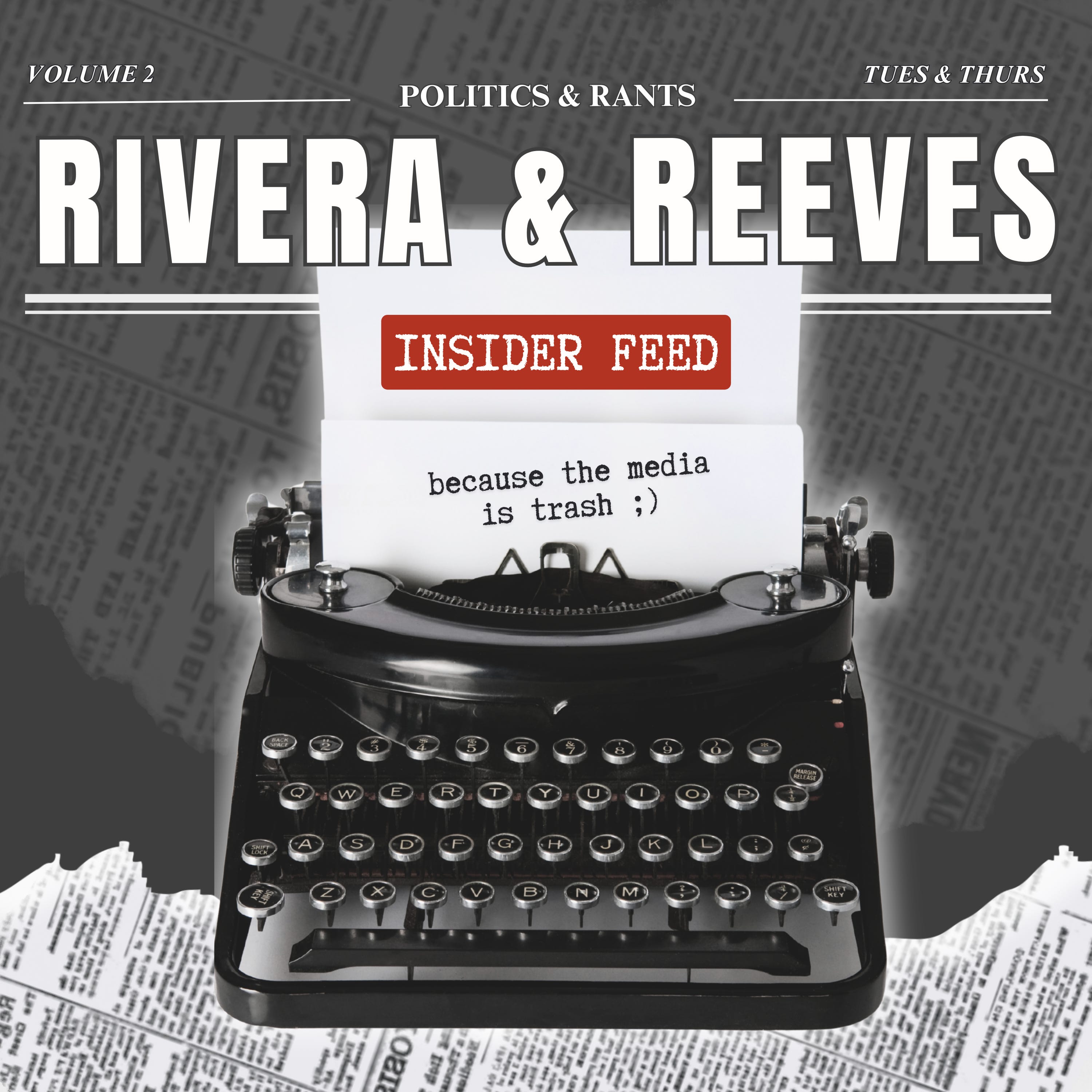 Rivera and Reeves | Insider Feed