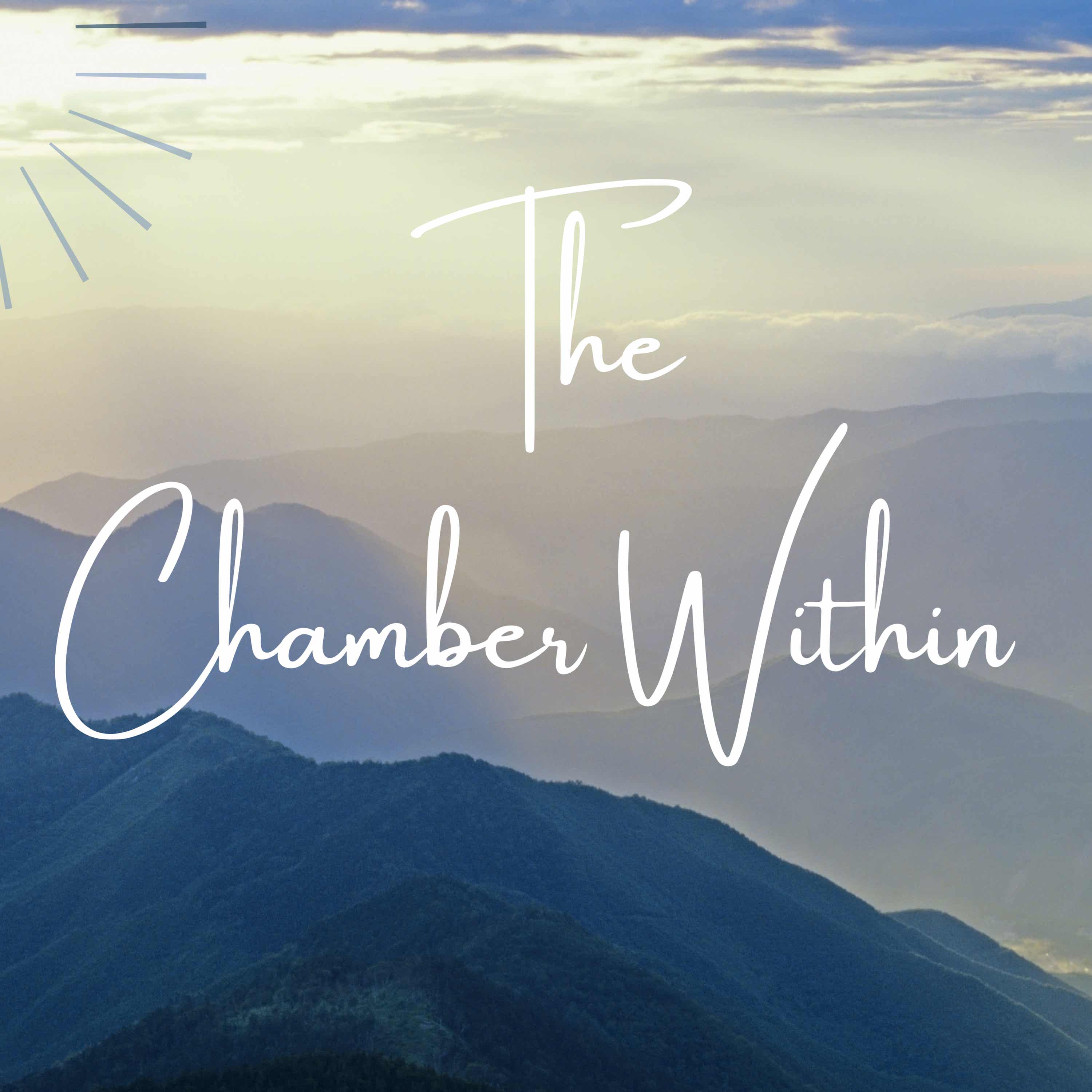 The Chamber Within: A Journey of Awakening podcast artwork