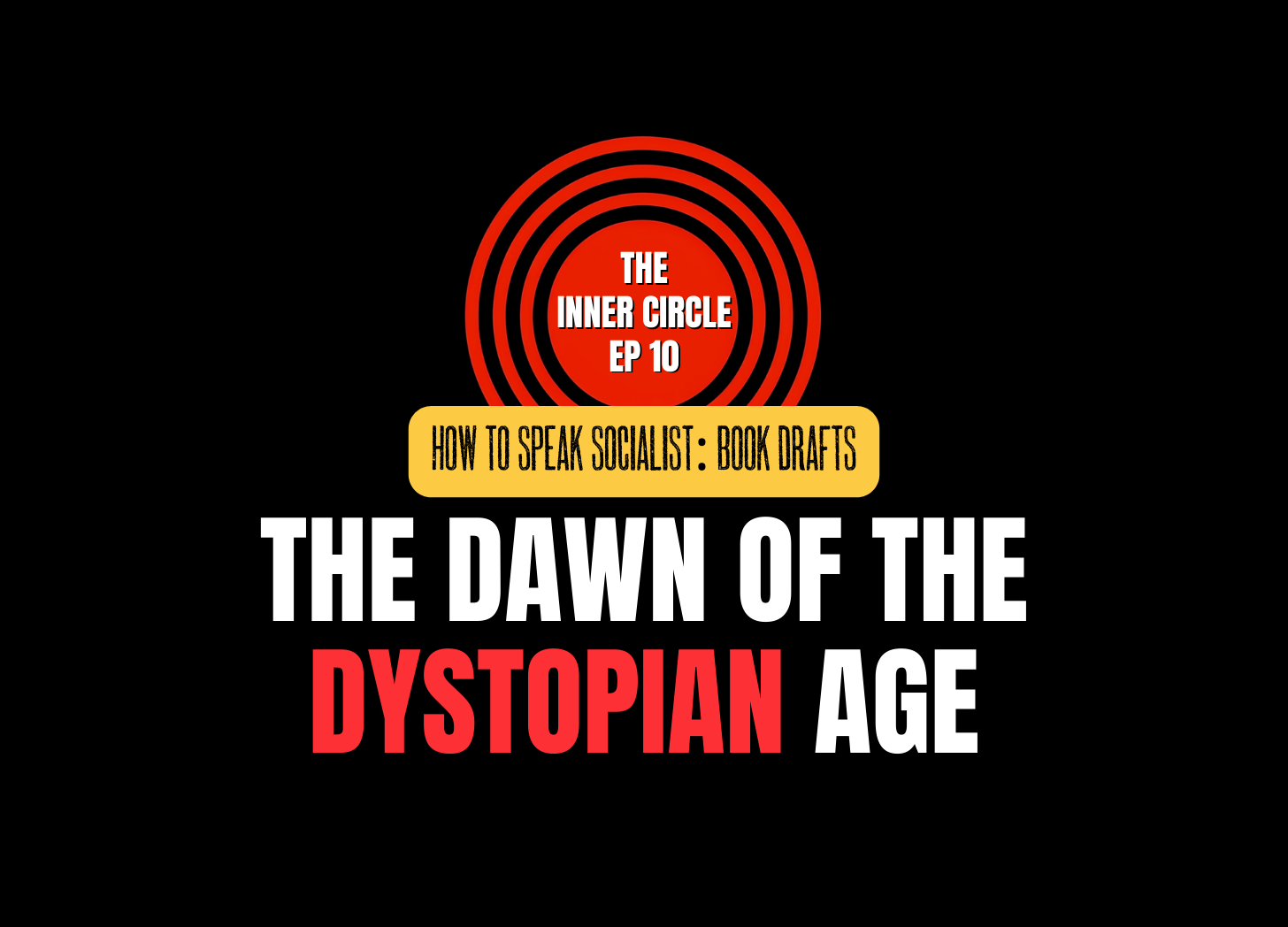 The Inner Circle: Documenting the Socialist Dystopia with Karlyn Borysenko