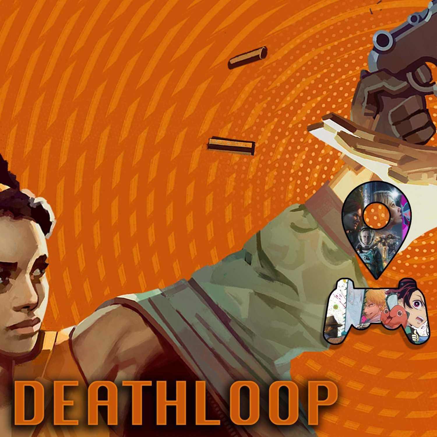 #11: Deathloop episode artwork