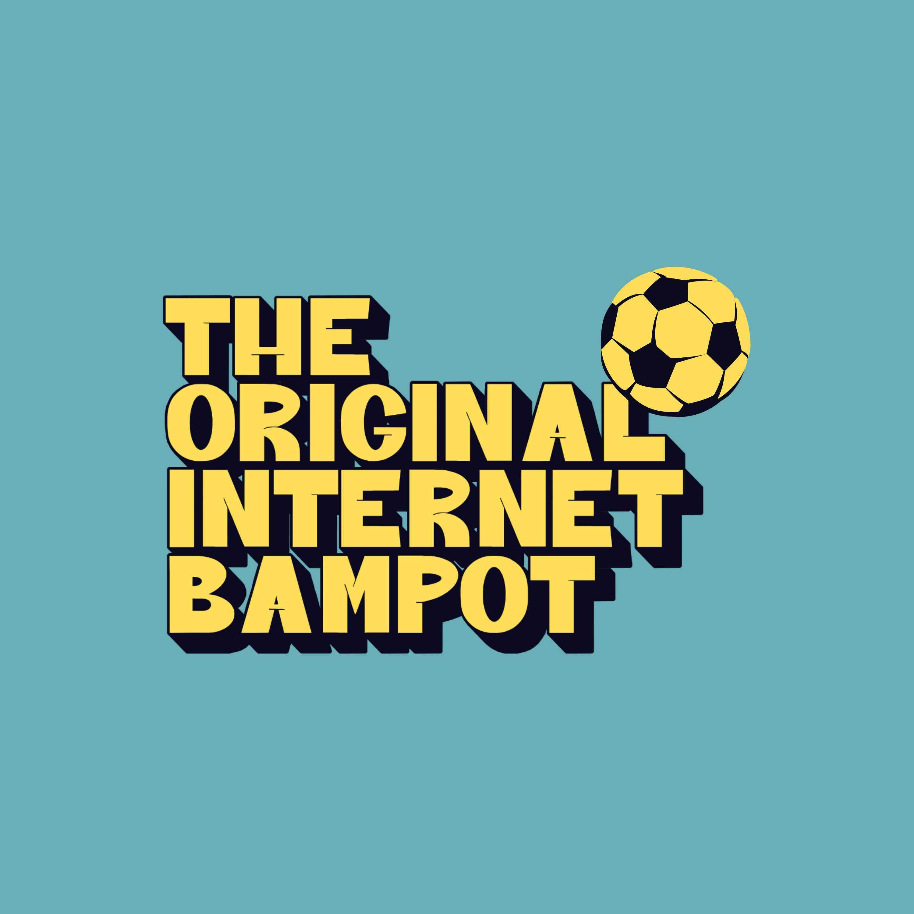 The Original Internet Bampot Football Show podcast artwork