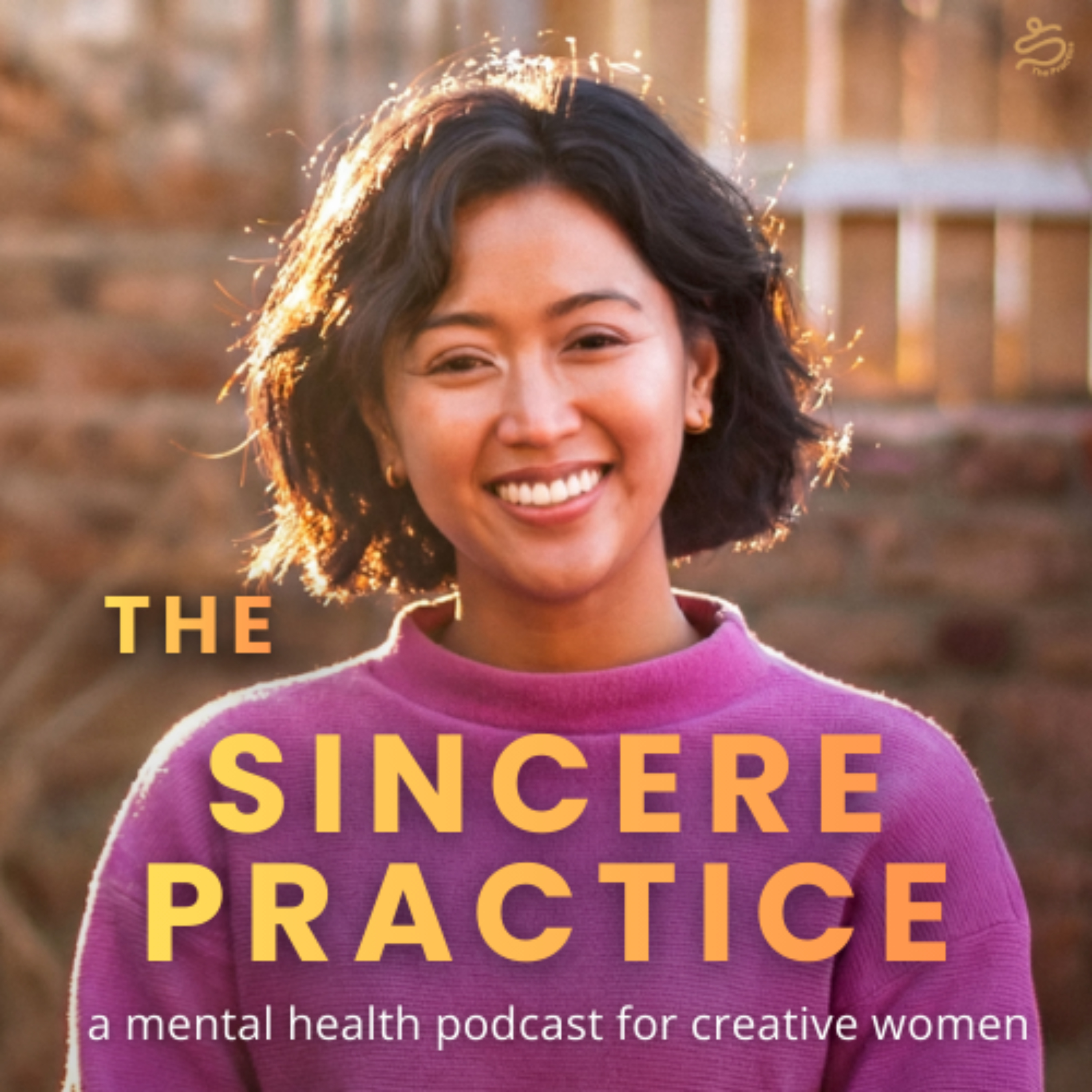 Sincere Practice Podcast
