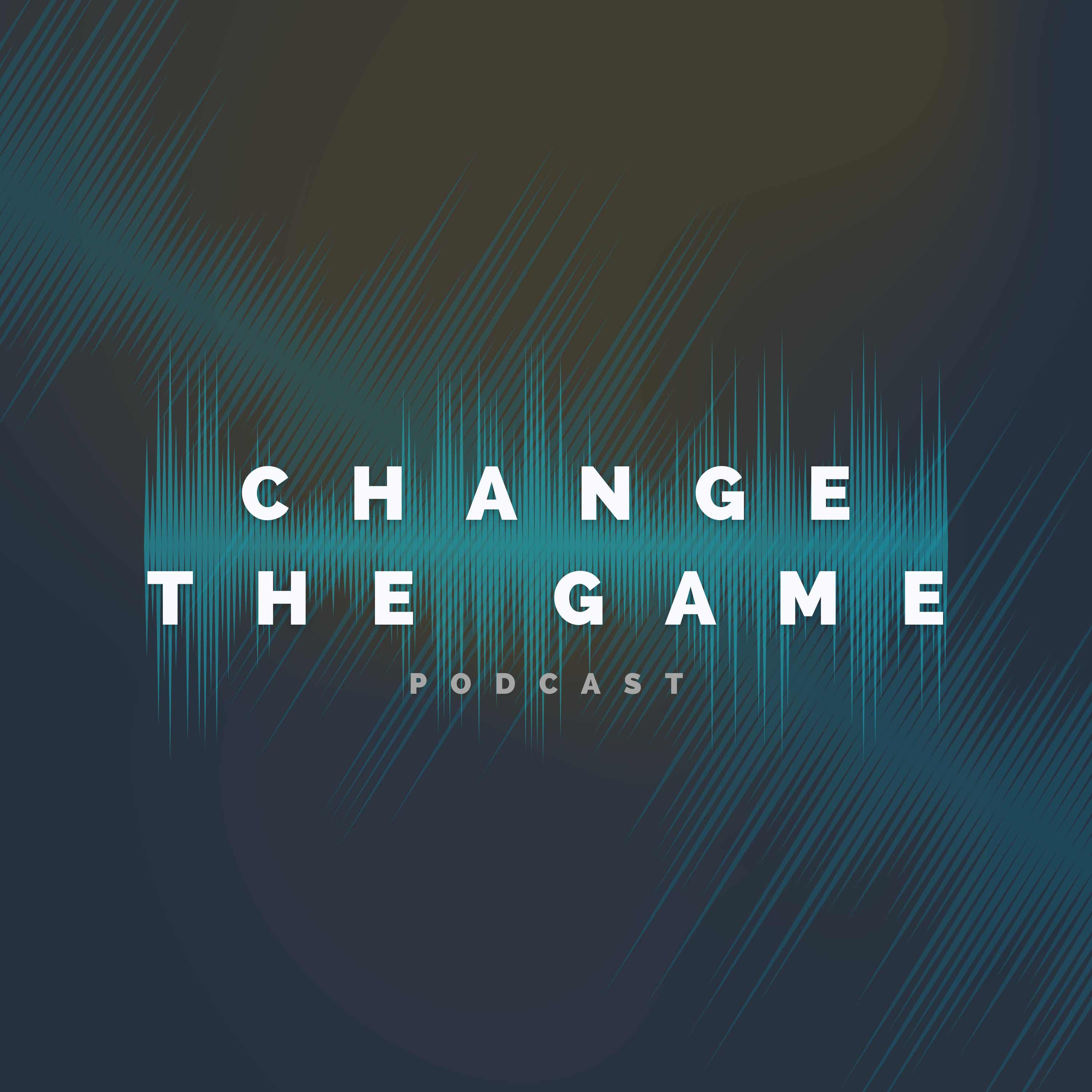 Change the Game Podcast S1 E11: Thinking vs. Control