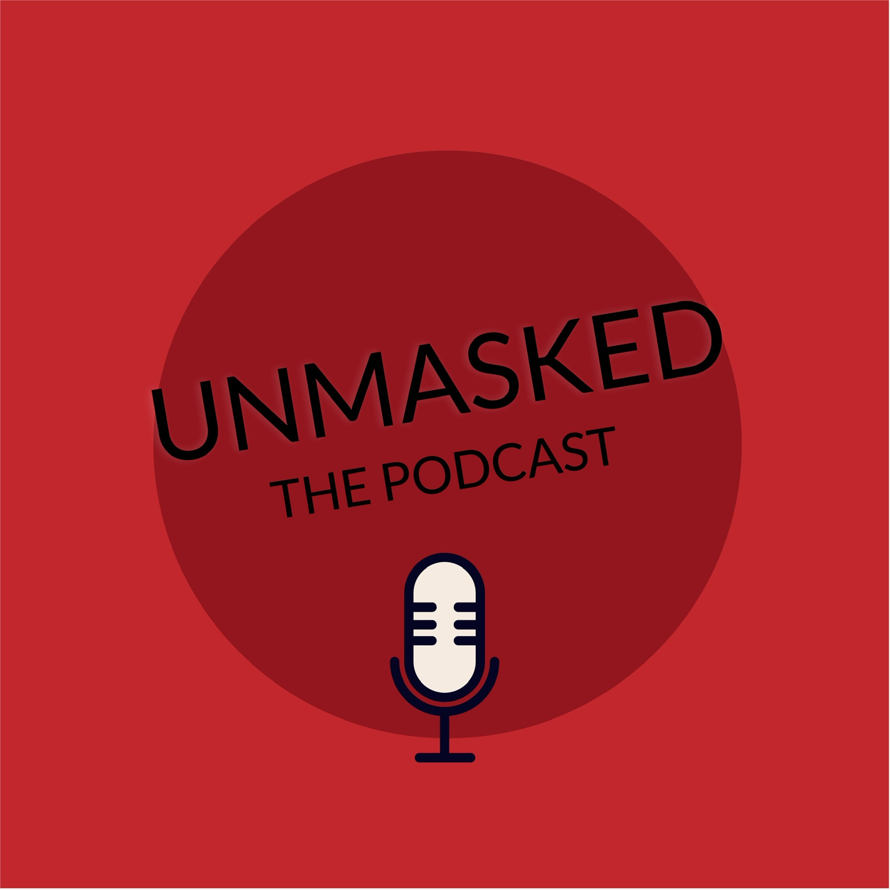Unmasked