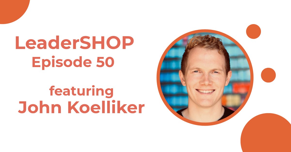 Ep 50: John Koelliker – from side hustle to scalable impact: reinventing coaching for the modern world